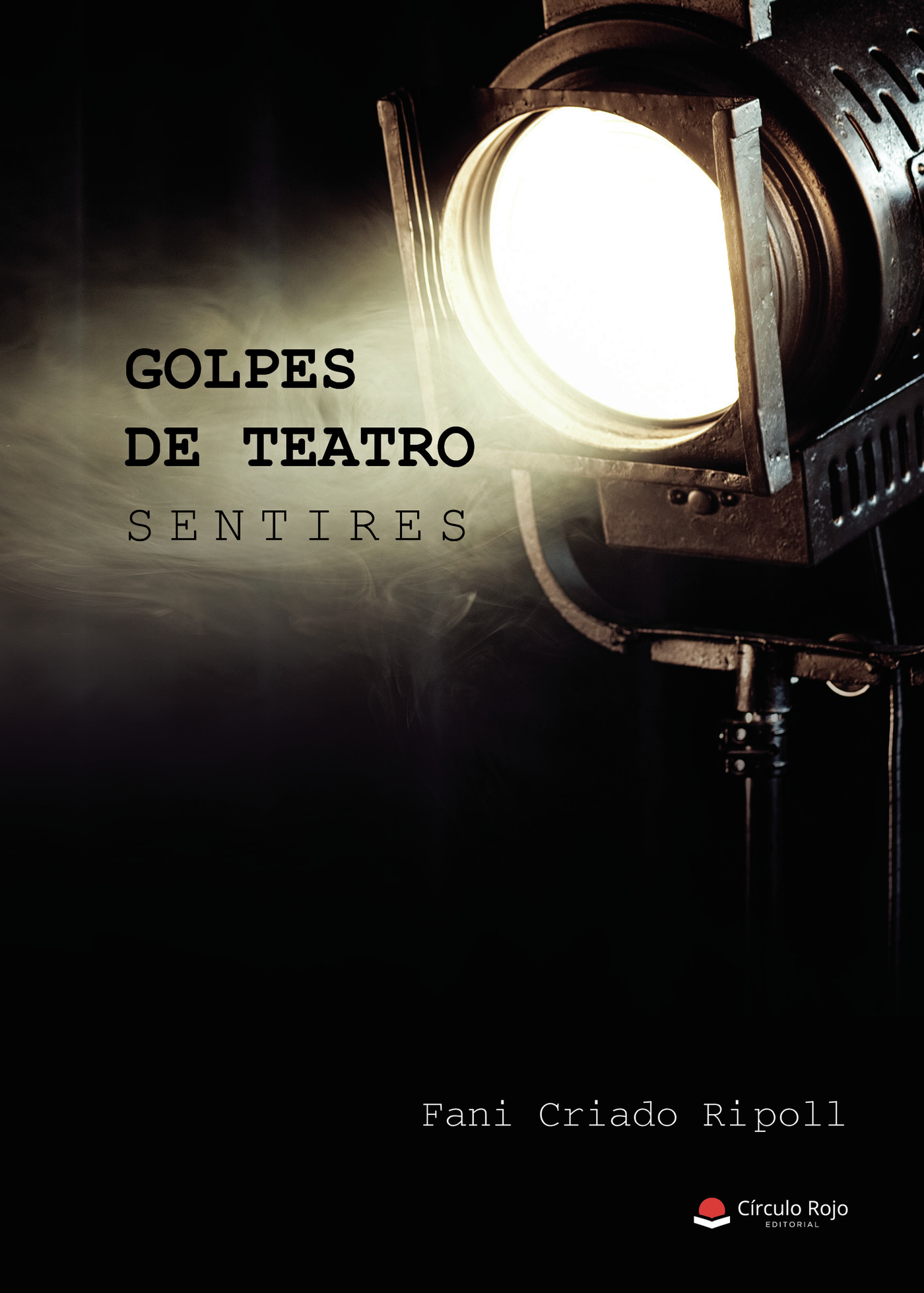 Portada de Golpes de teatro sentires · Fani Criado Ripoll