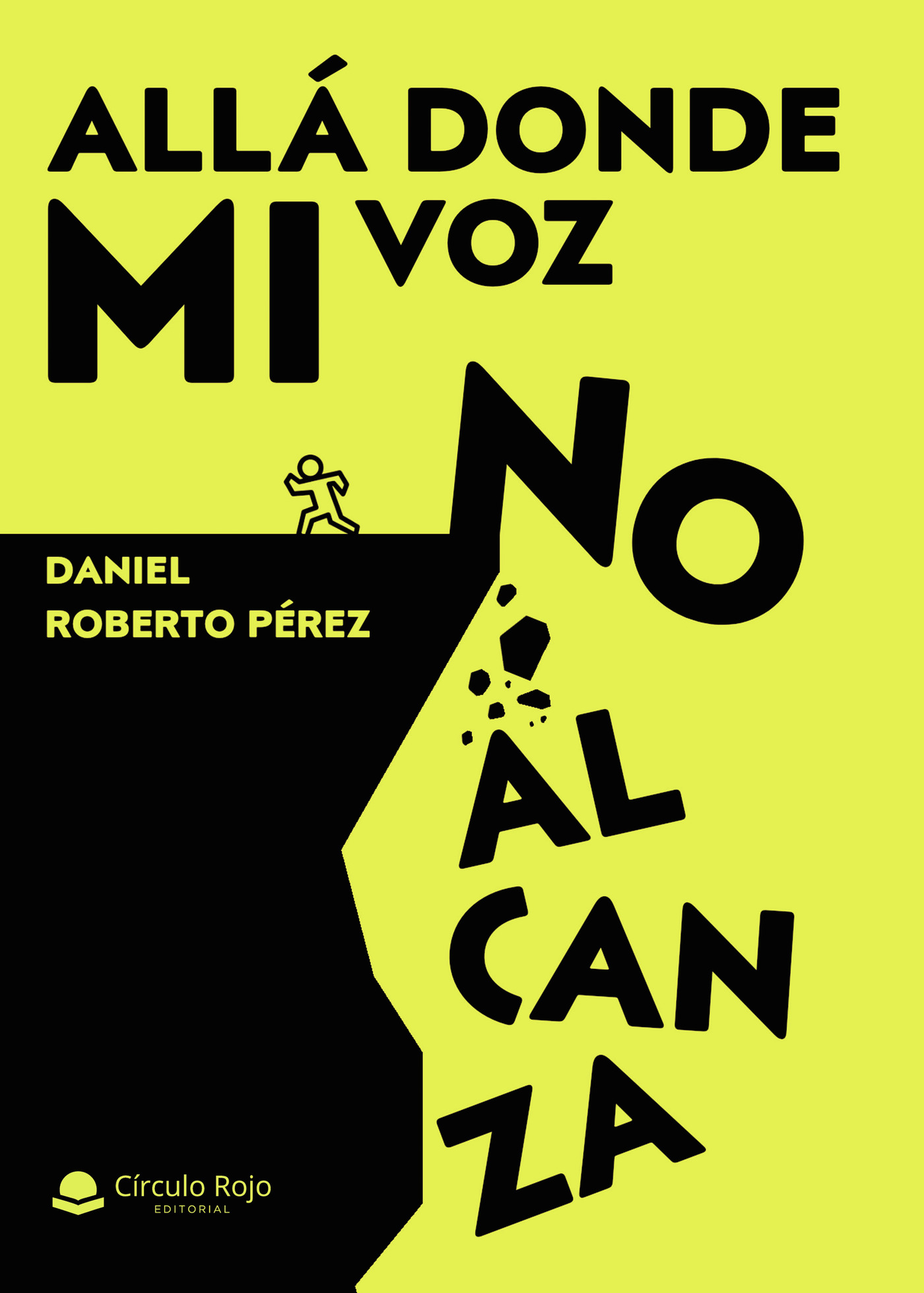 Portada de Allá donde mi voz no alcanza