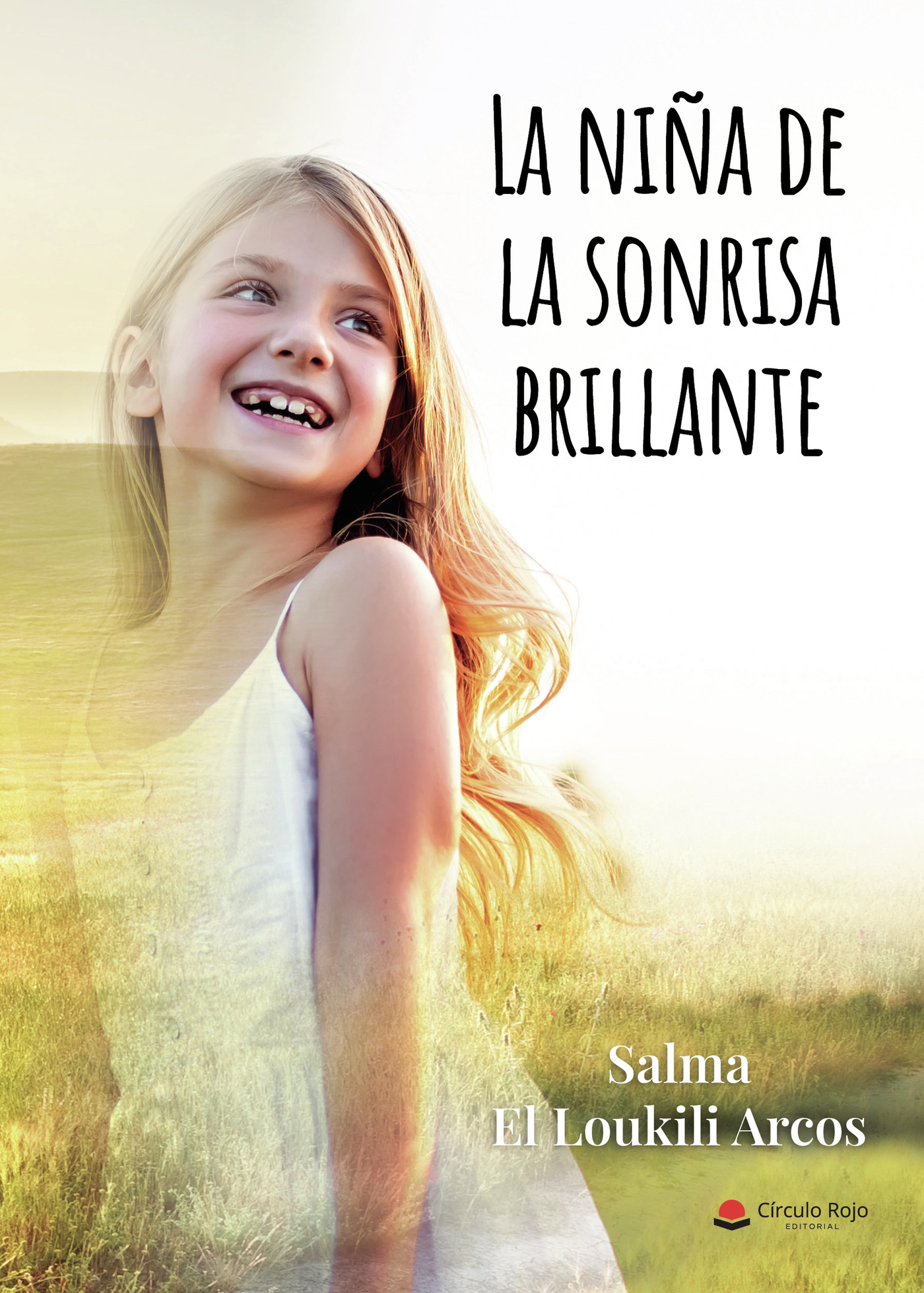 Portada de La niña de la sonrisa brillante · Salma El Loukili Arcos
