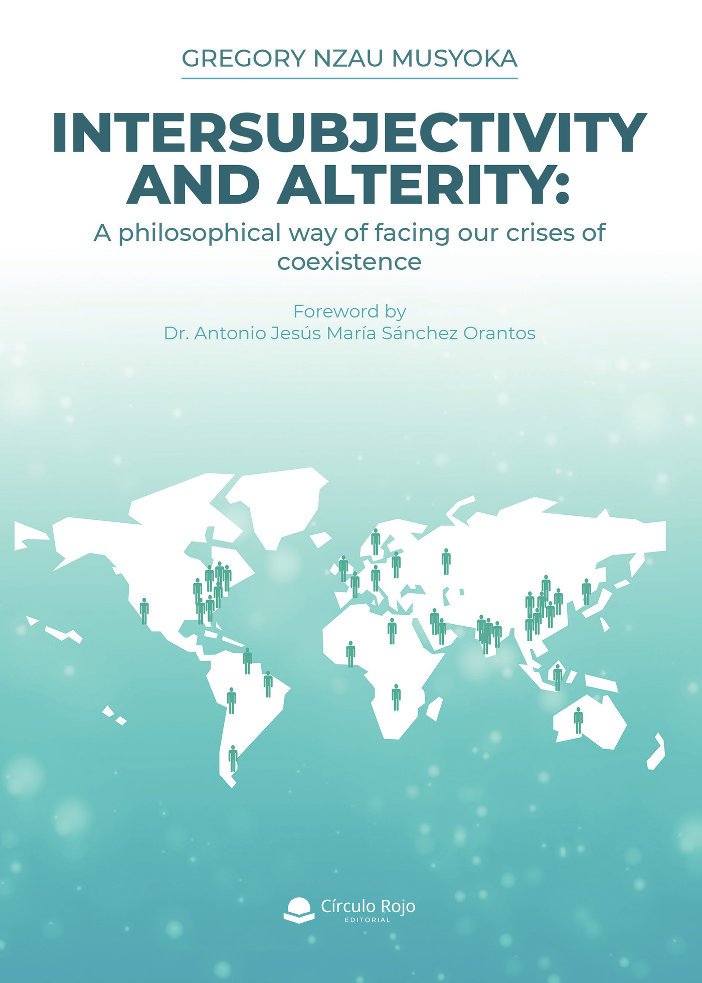Portada de Intersubjectivity and alterity: a philosophical way of facing our crises of coexistence
