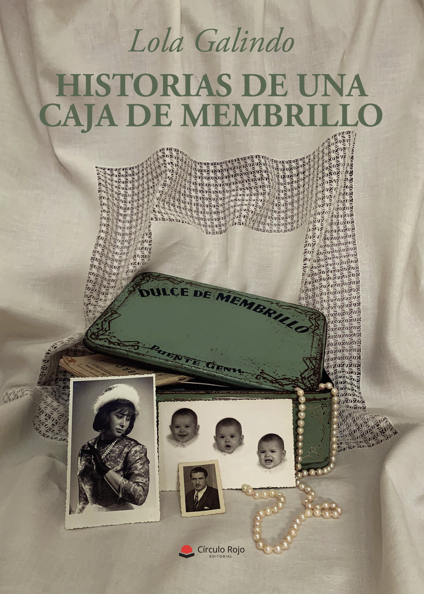 Portada de Historias de una caja de membrillo · Lola Galindo