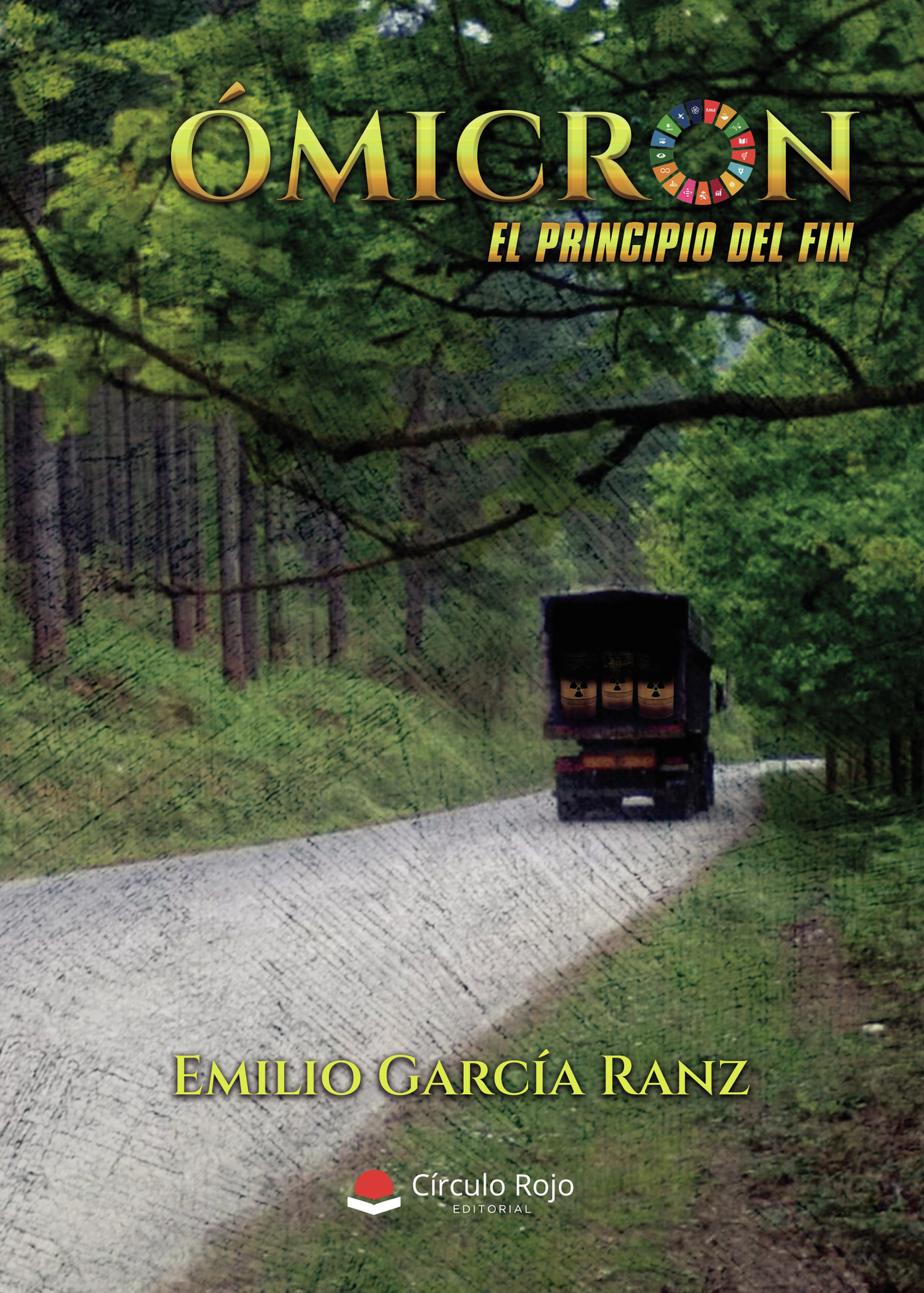 Portada de Ómicron, el principio del fin · Emilio García Ranz