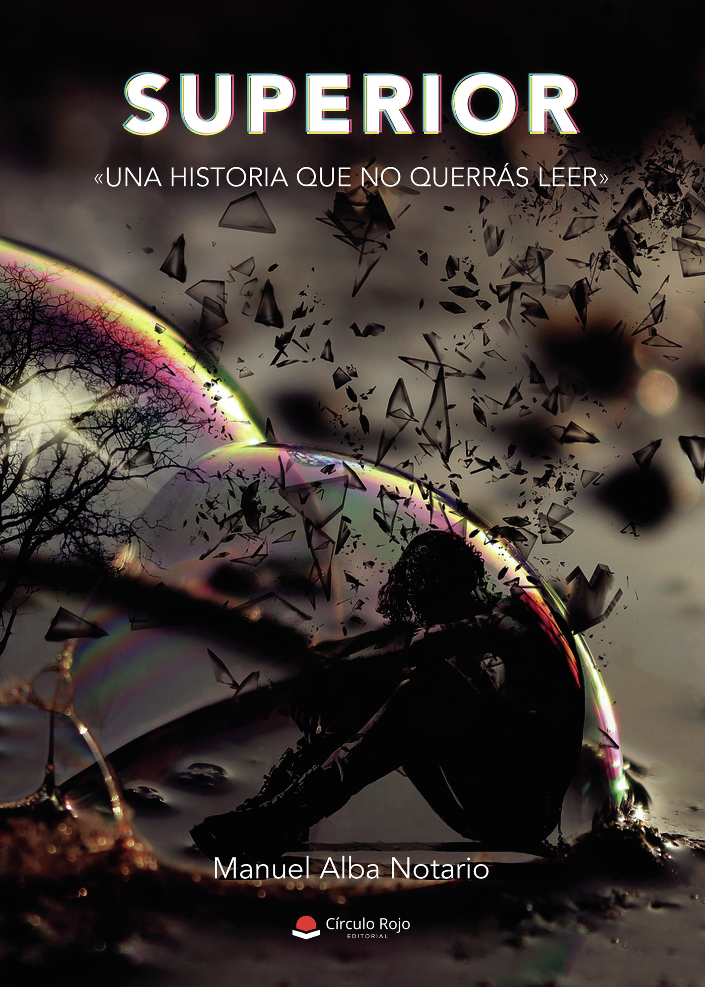 Portada de Superior una historia que no querrás leer
