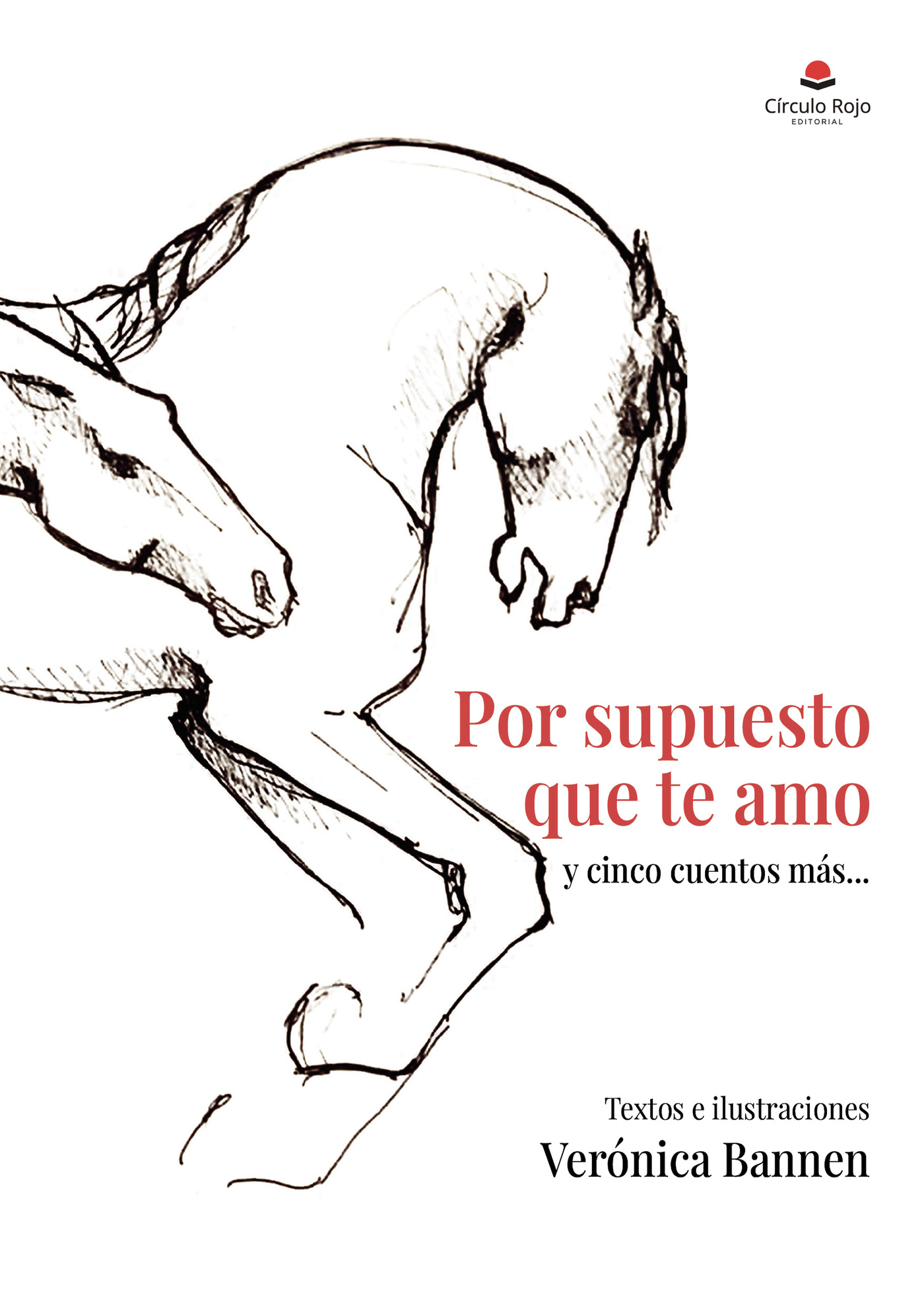 Portada de Por supuesto que te amo y cinco cuentos más