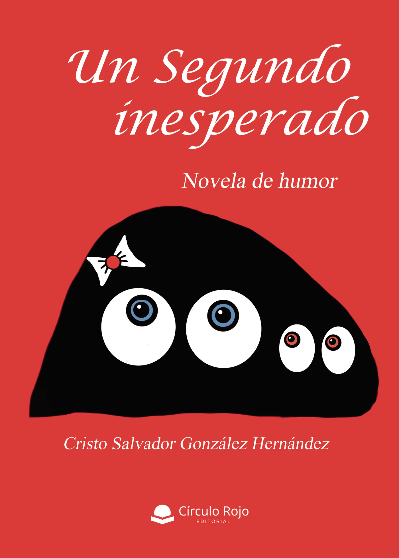 Portada de Un segundo inesperado · Cristo Salvador González Hernández