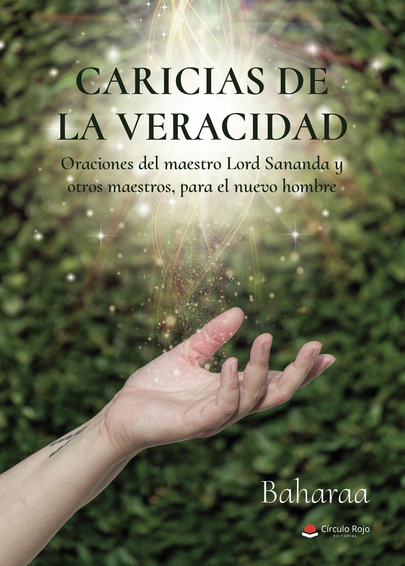 Portada de Caricias de la Veracidad, Oraciones del maestro Lord Sananda y otros maestros, para el nuevo hombre