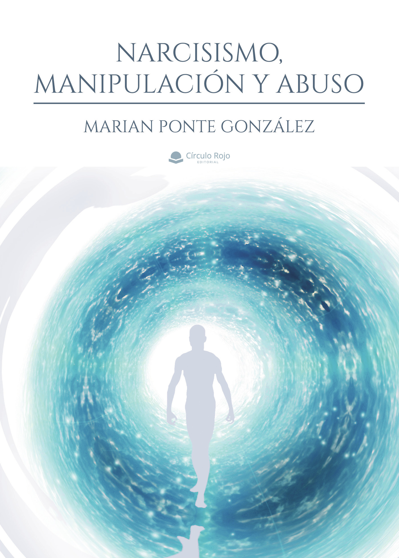 Portada de Narcisismo, manipulación y abuso