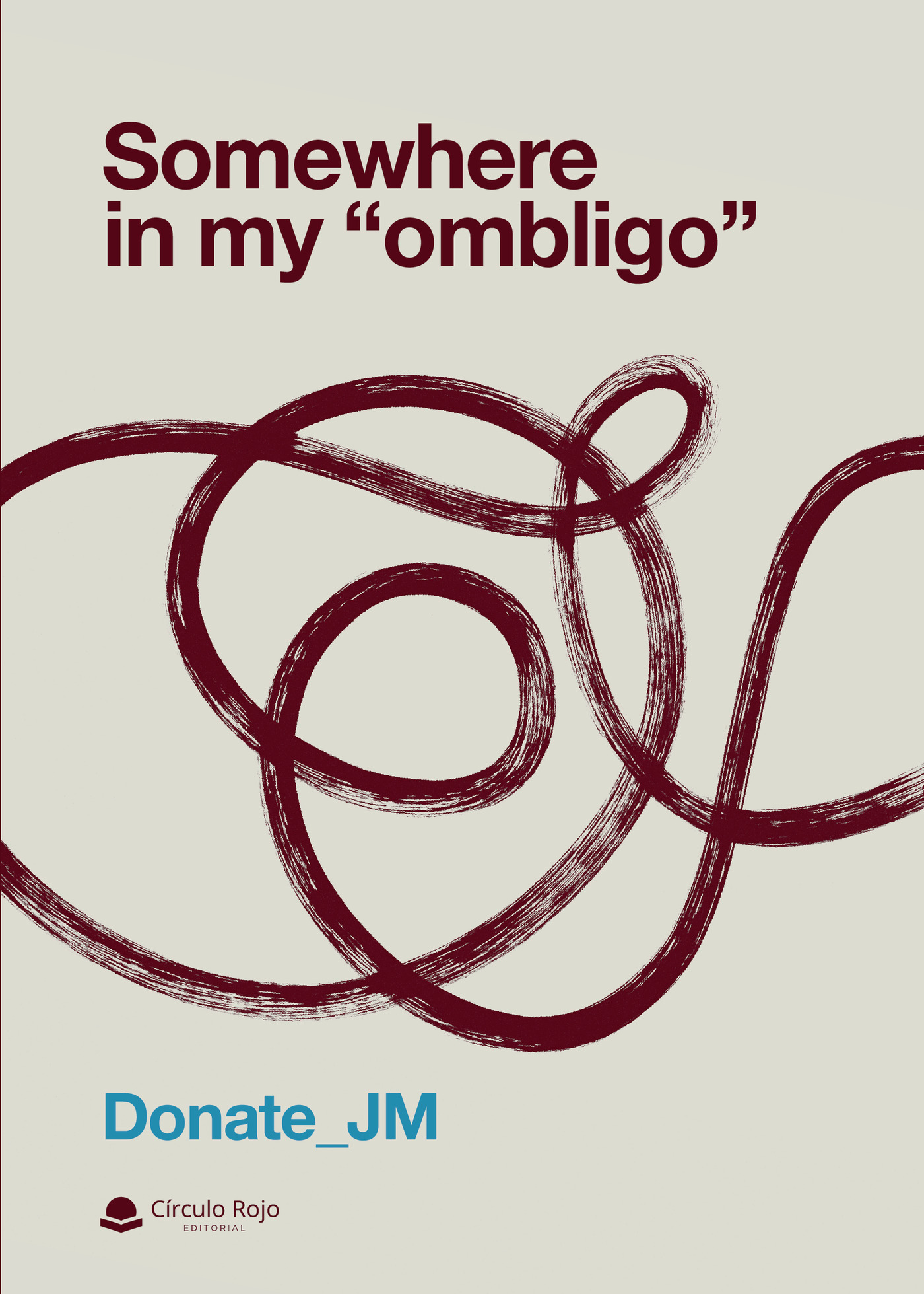 Portada de Somewhere in my ombligo