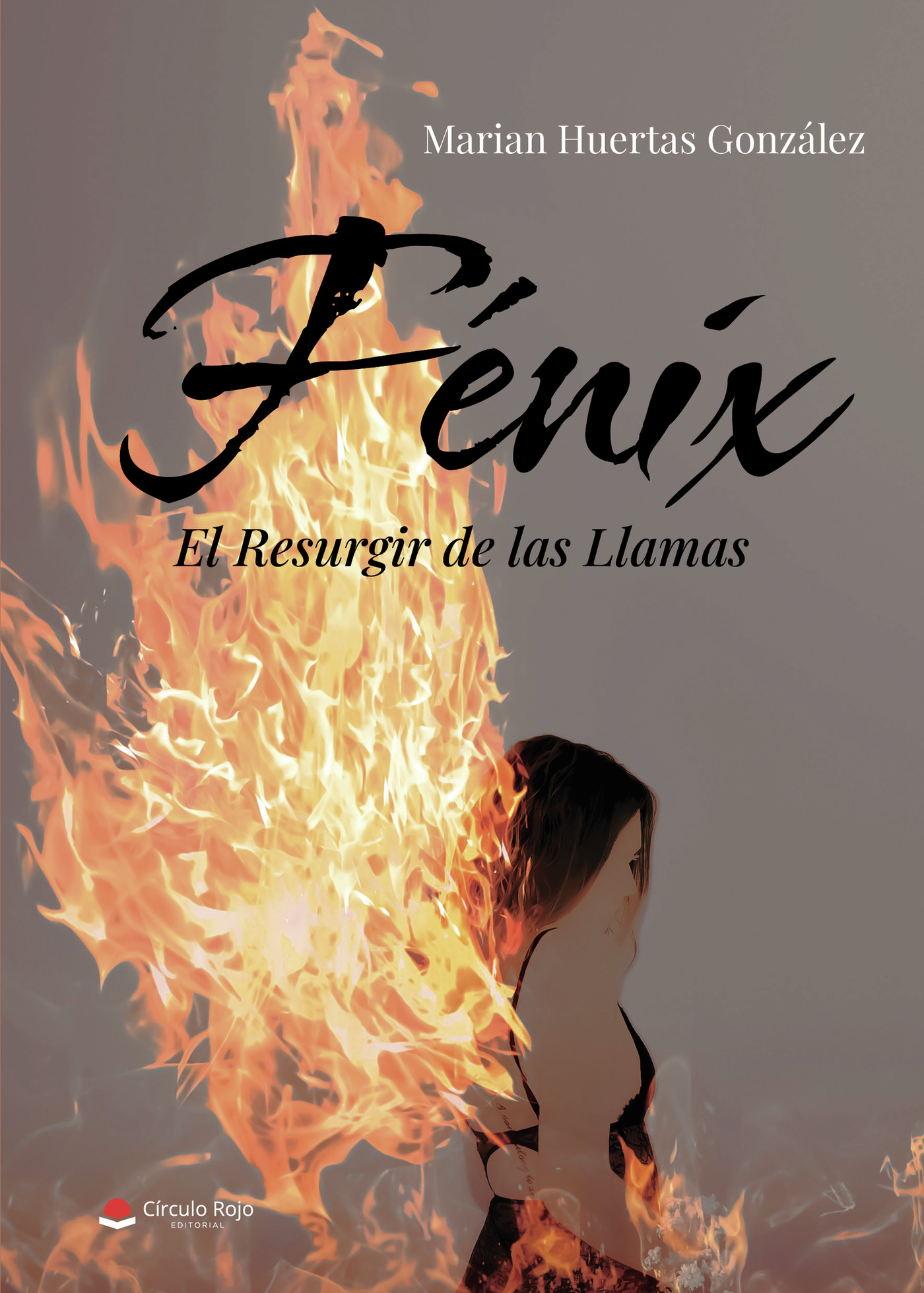 Portada de Fénix: El resurgir de las llamas · Marian Huertas Gonzalez