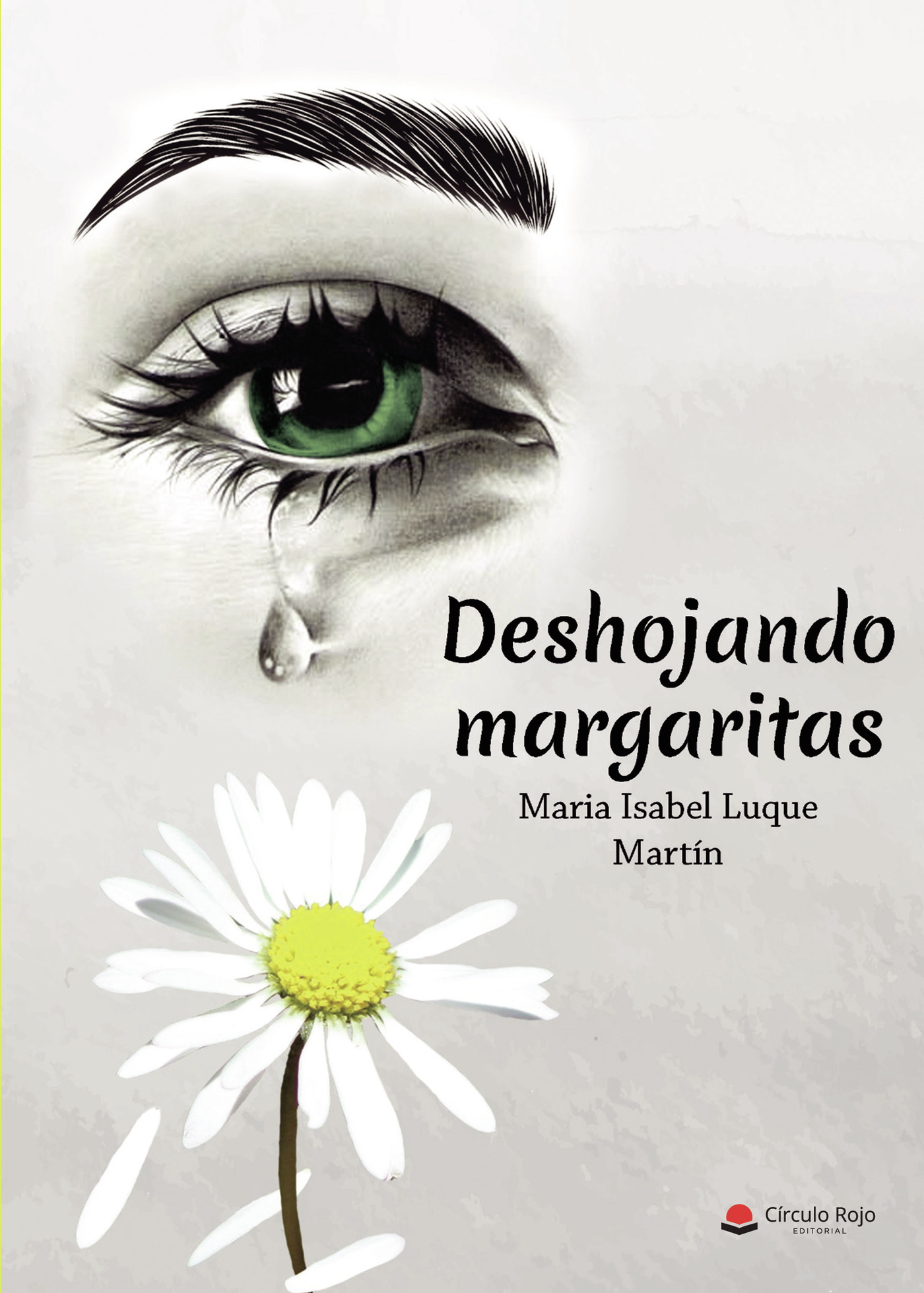 Portada de Deshojando margaritas · María Isabel Luque Martín