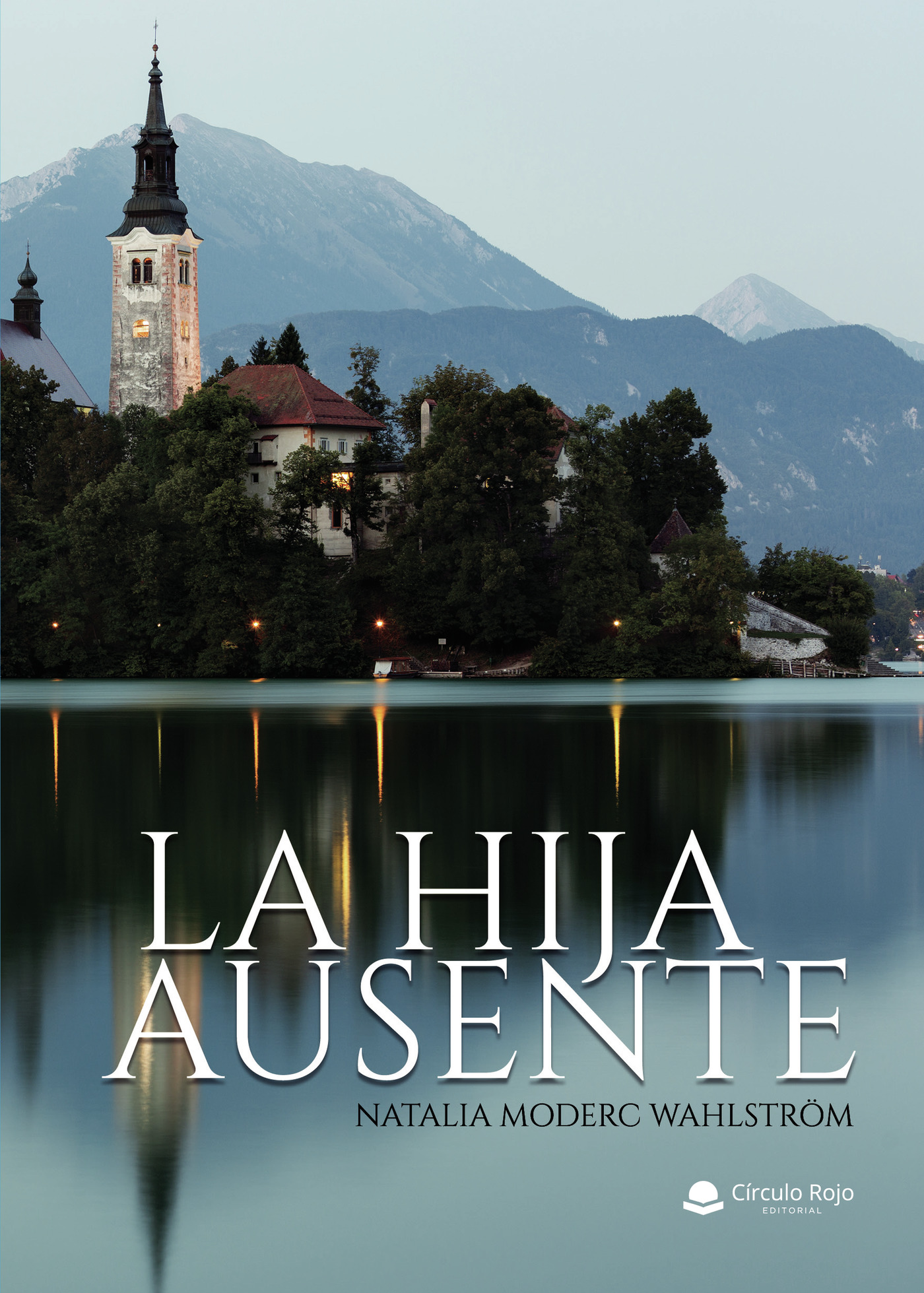 Portada de La hija ausente · Natalia Moderc Wahlström