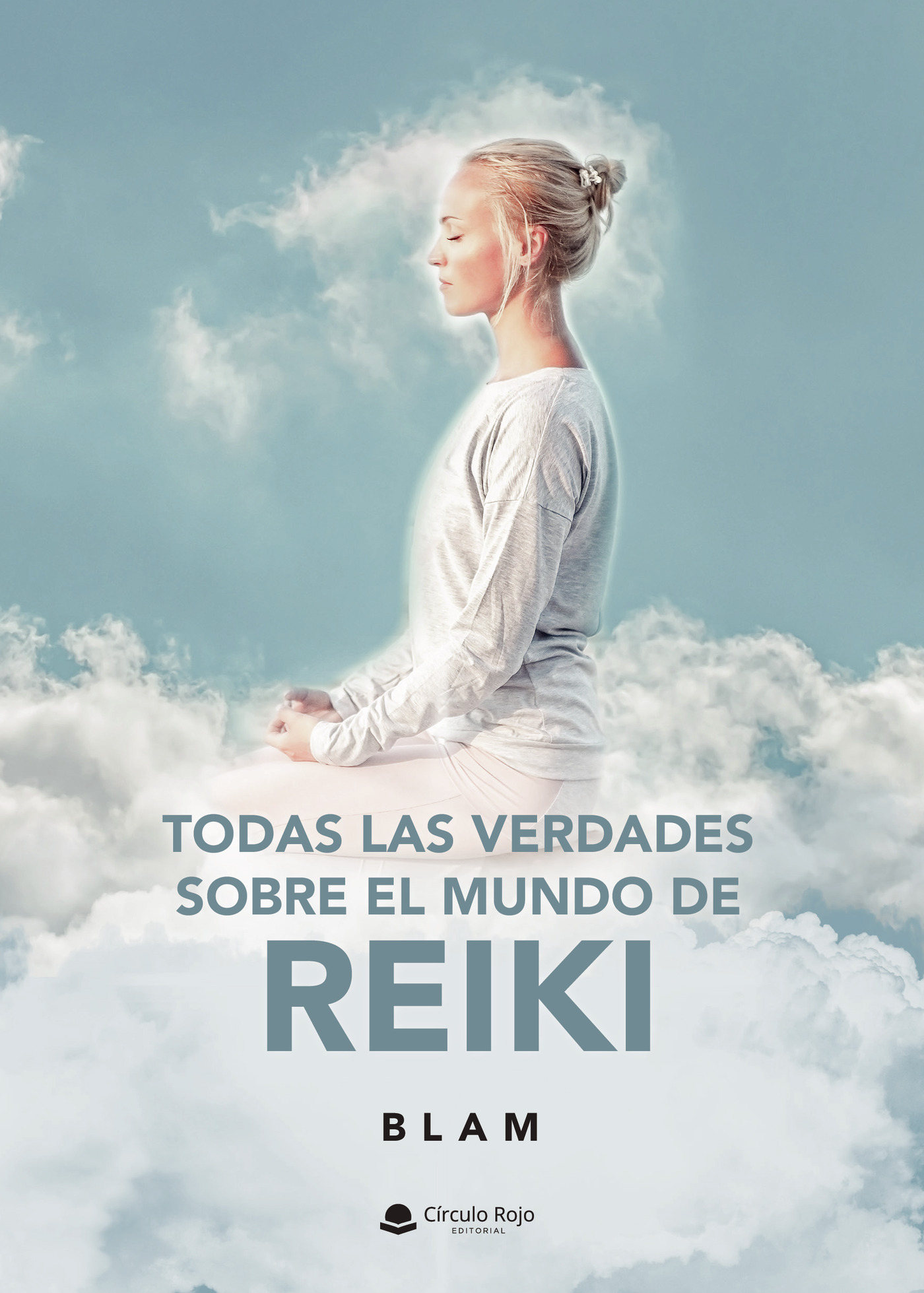Portada de Todas las verdades y mentiras sobre el mundo de Reiki