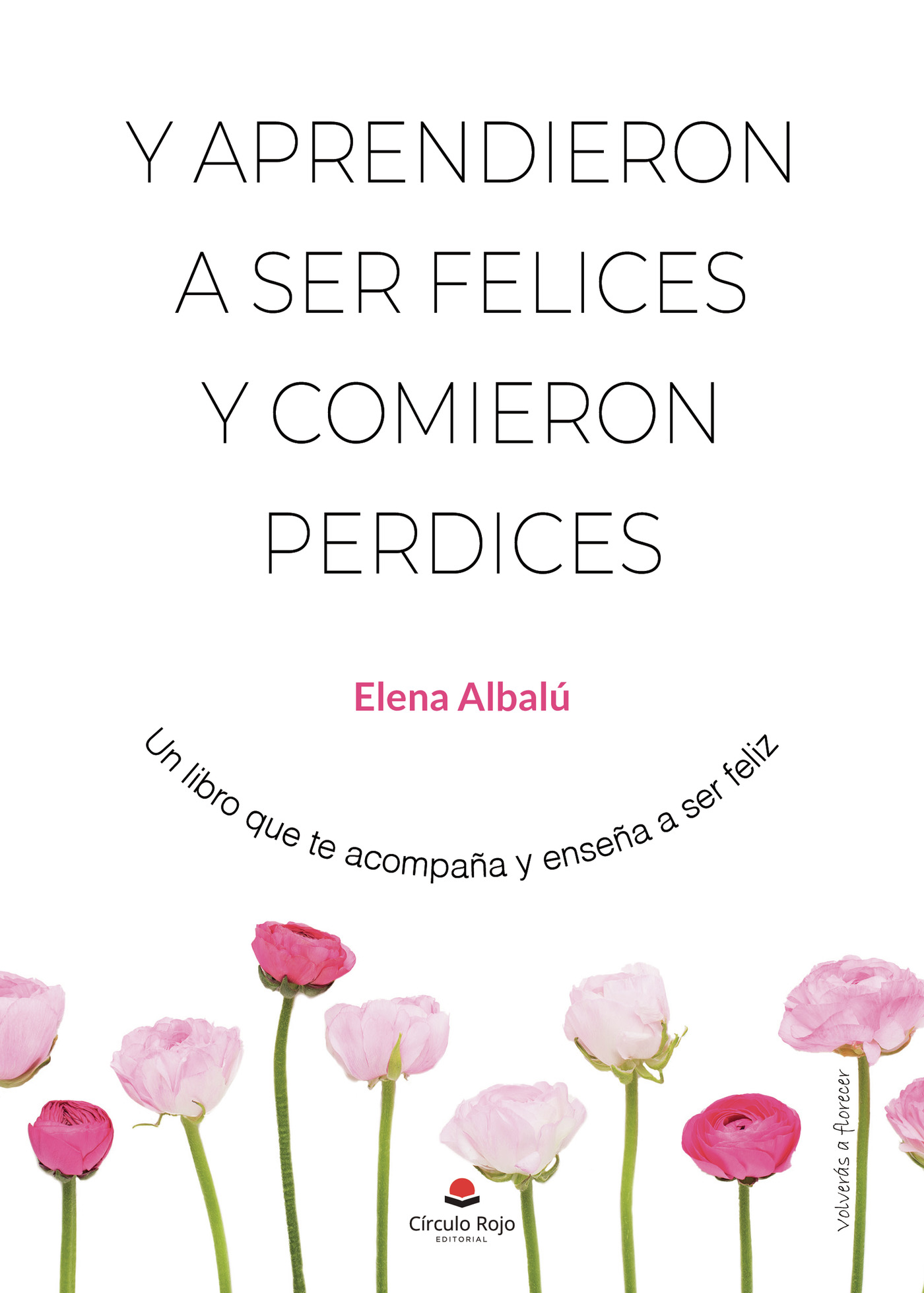 Portada de Y aprendieron a ser felices y comieron perdices