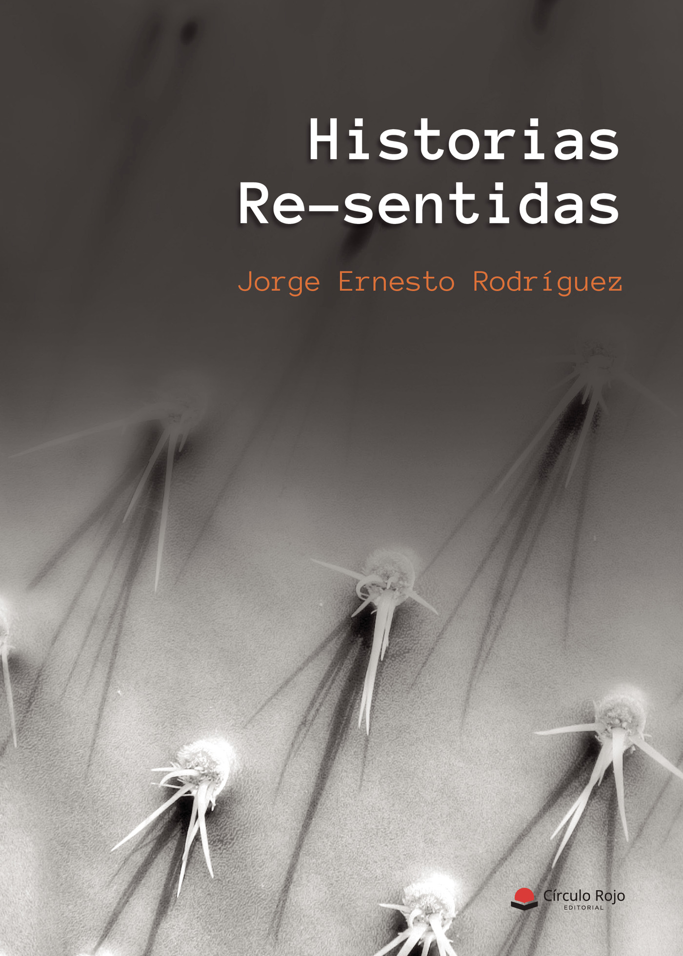 Portada de Historias Re-sentidas