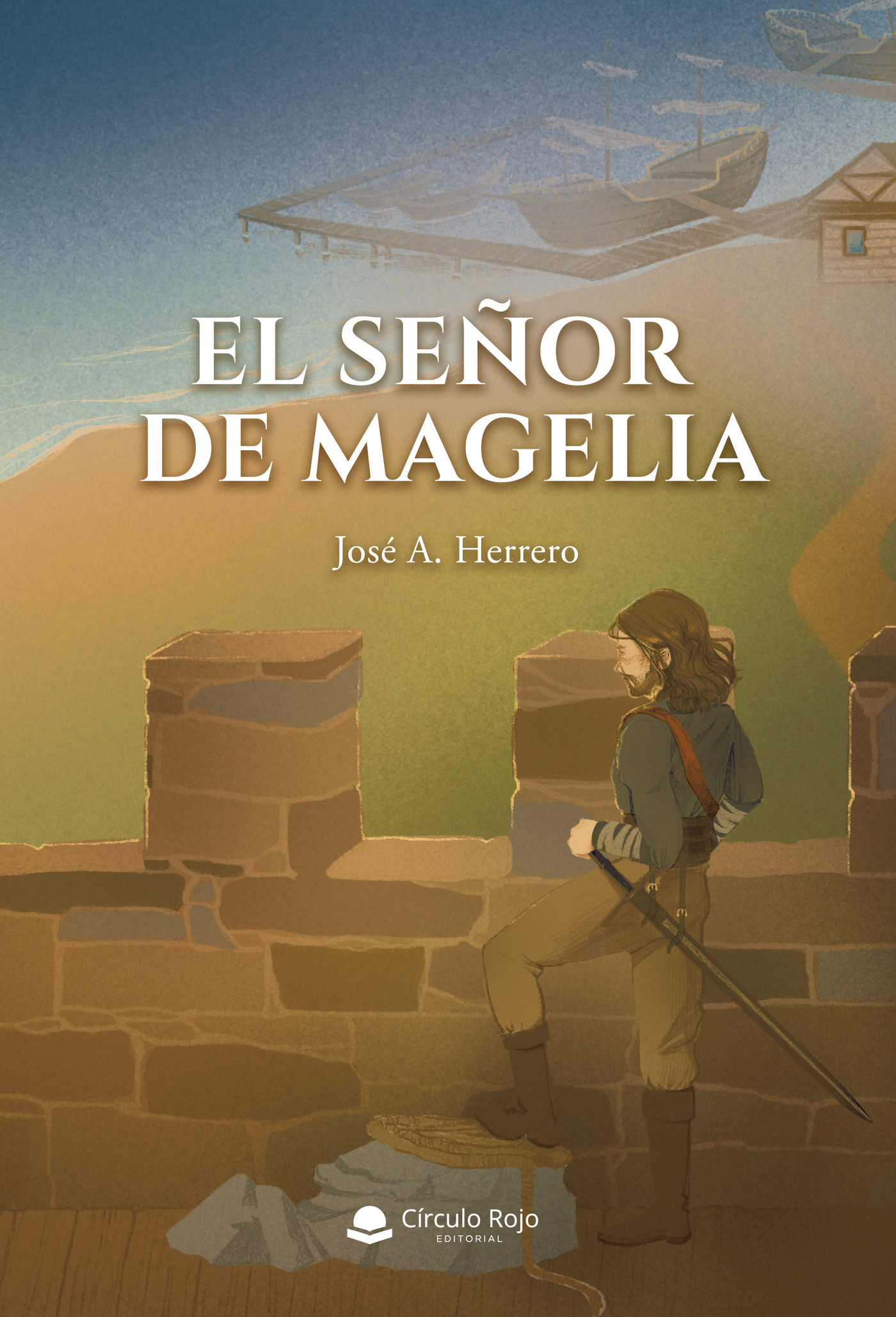 Portada de El señor de Magelia · José A Herrero