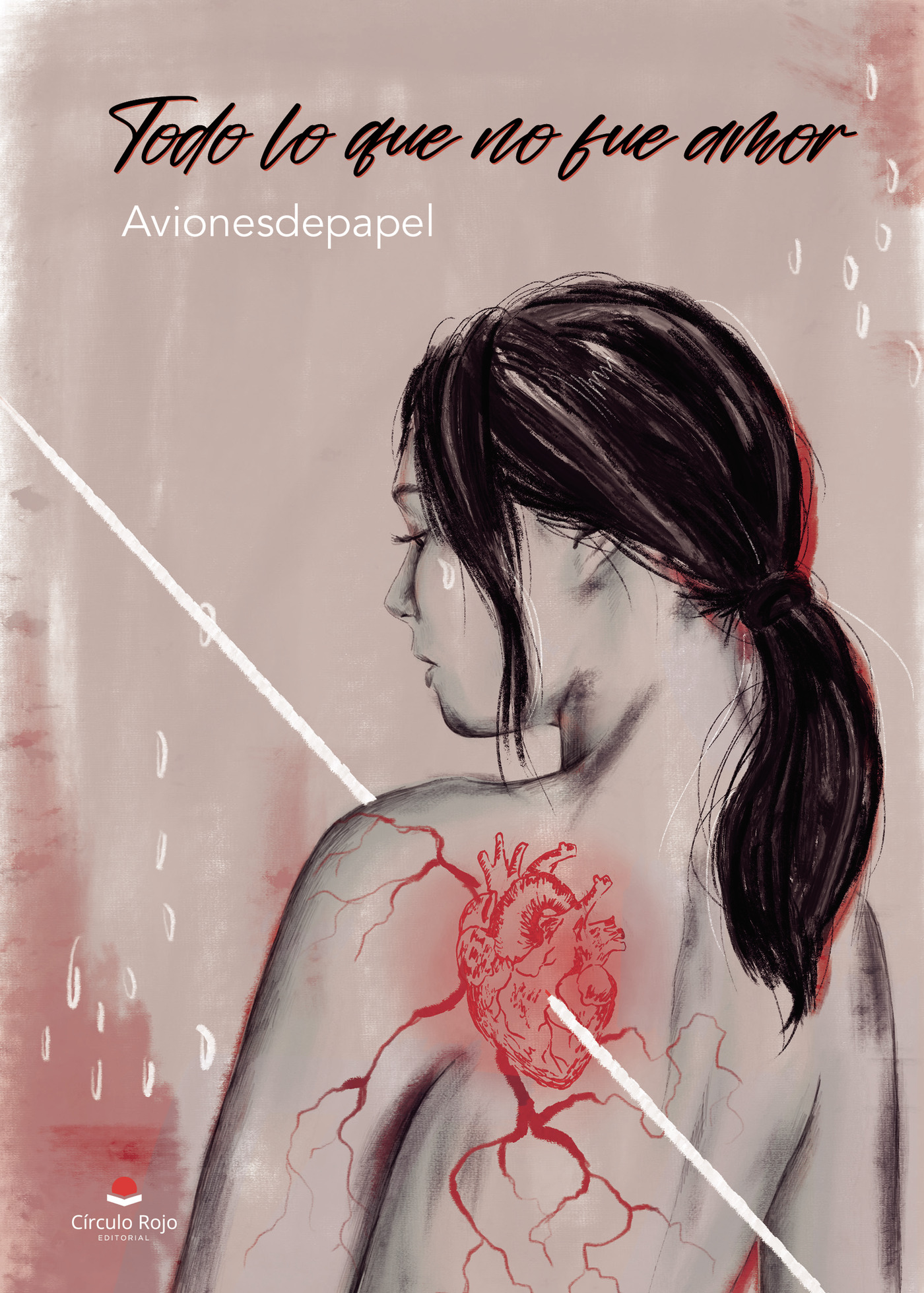 Portada de Todo lo que no fue amor