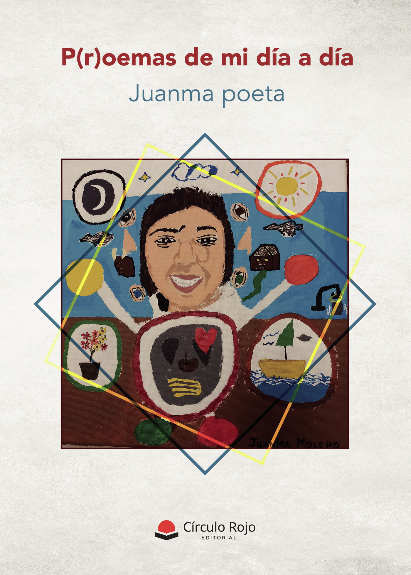 Portada de P(r)oemas de mi día a día · Juanma poeta
