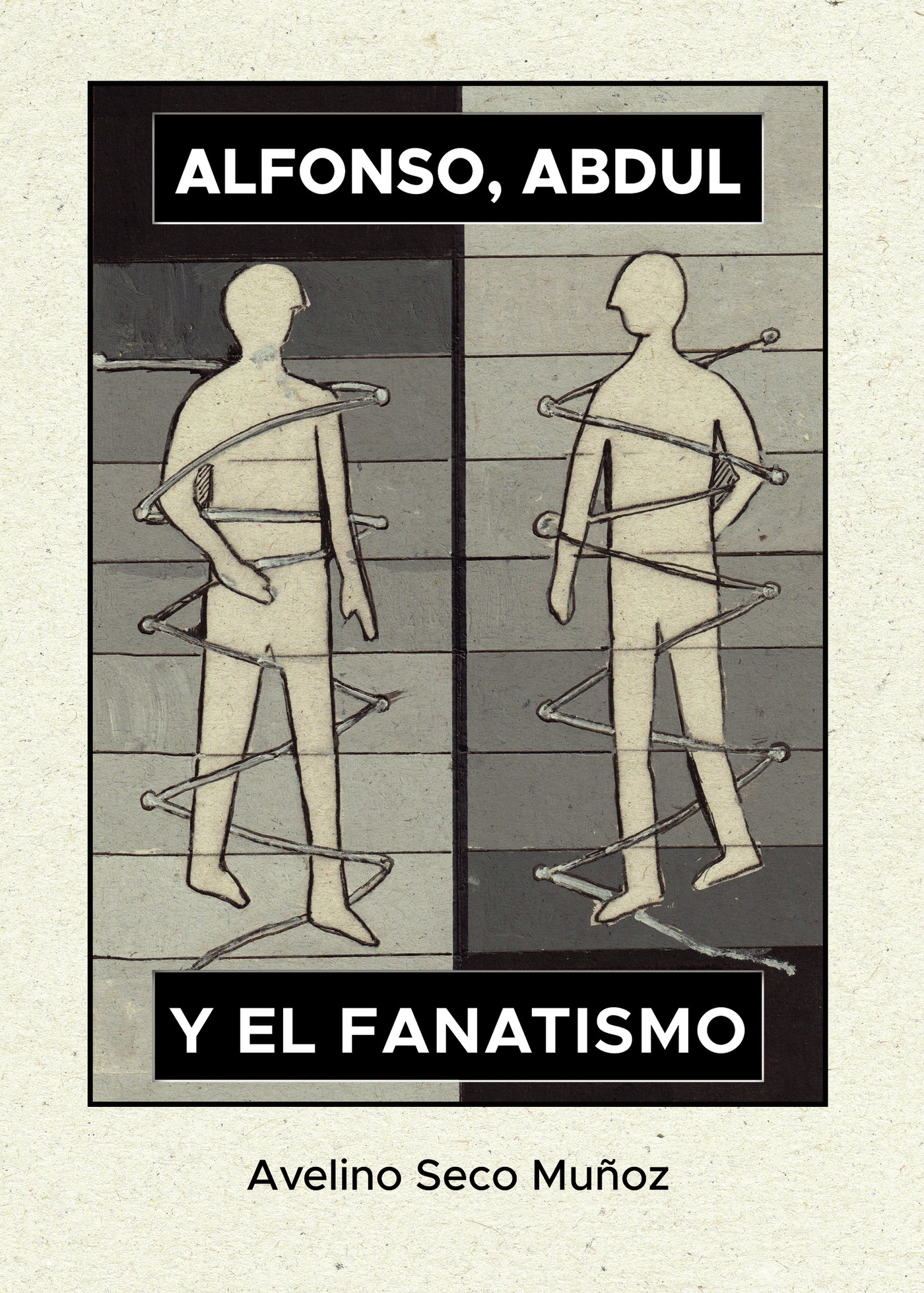 Portada de Alfonso, Abdul y el fanatismo · Avelino Seco Muñoz