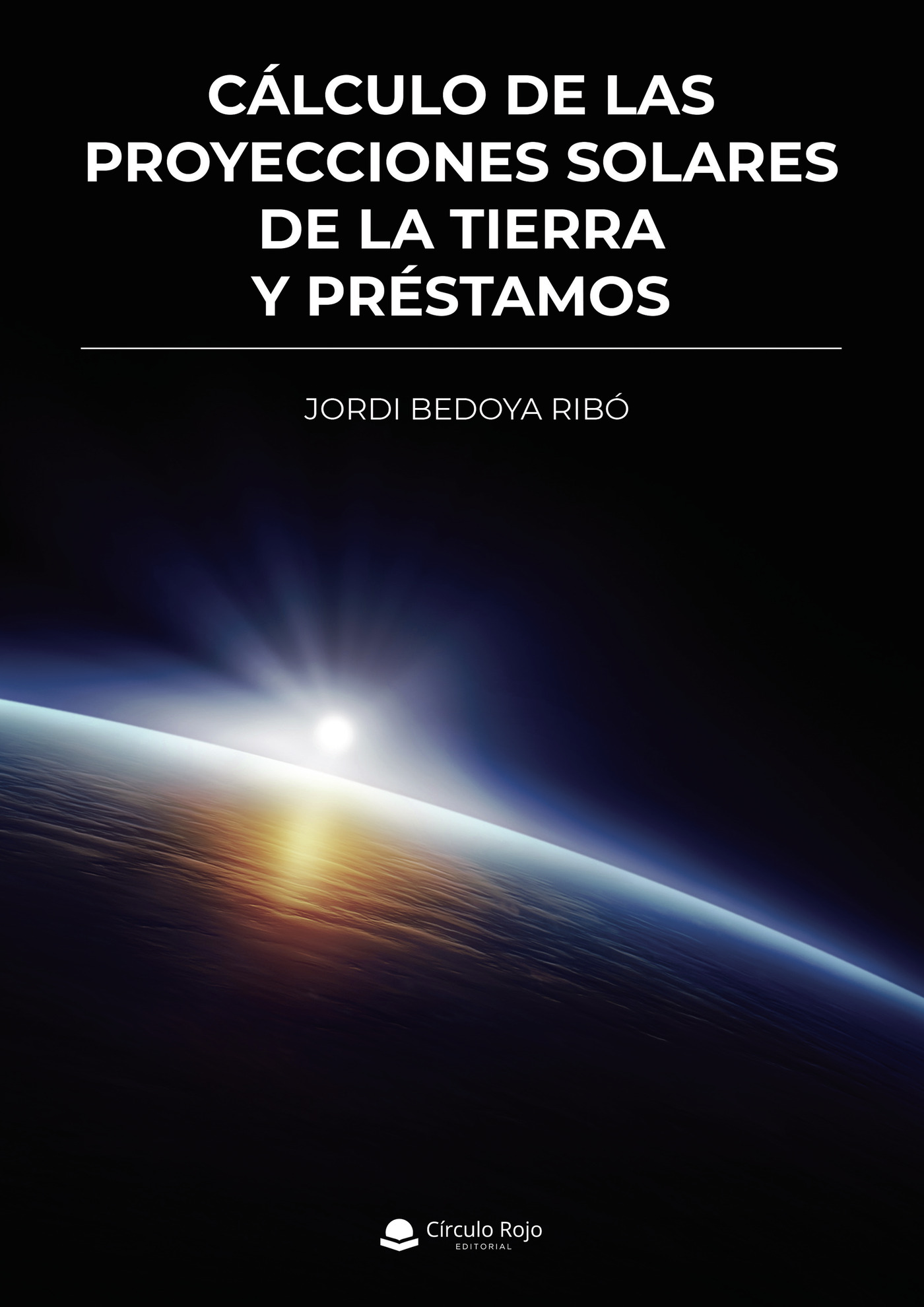 Portada de Calculo de las proyecciones solares de la tierra y prestamos