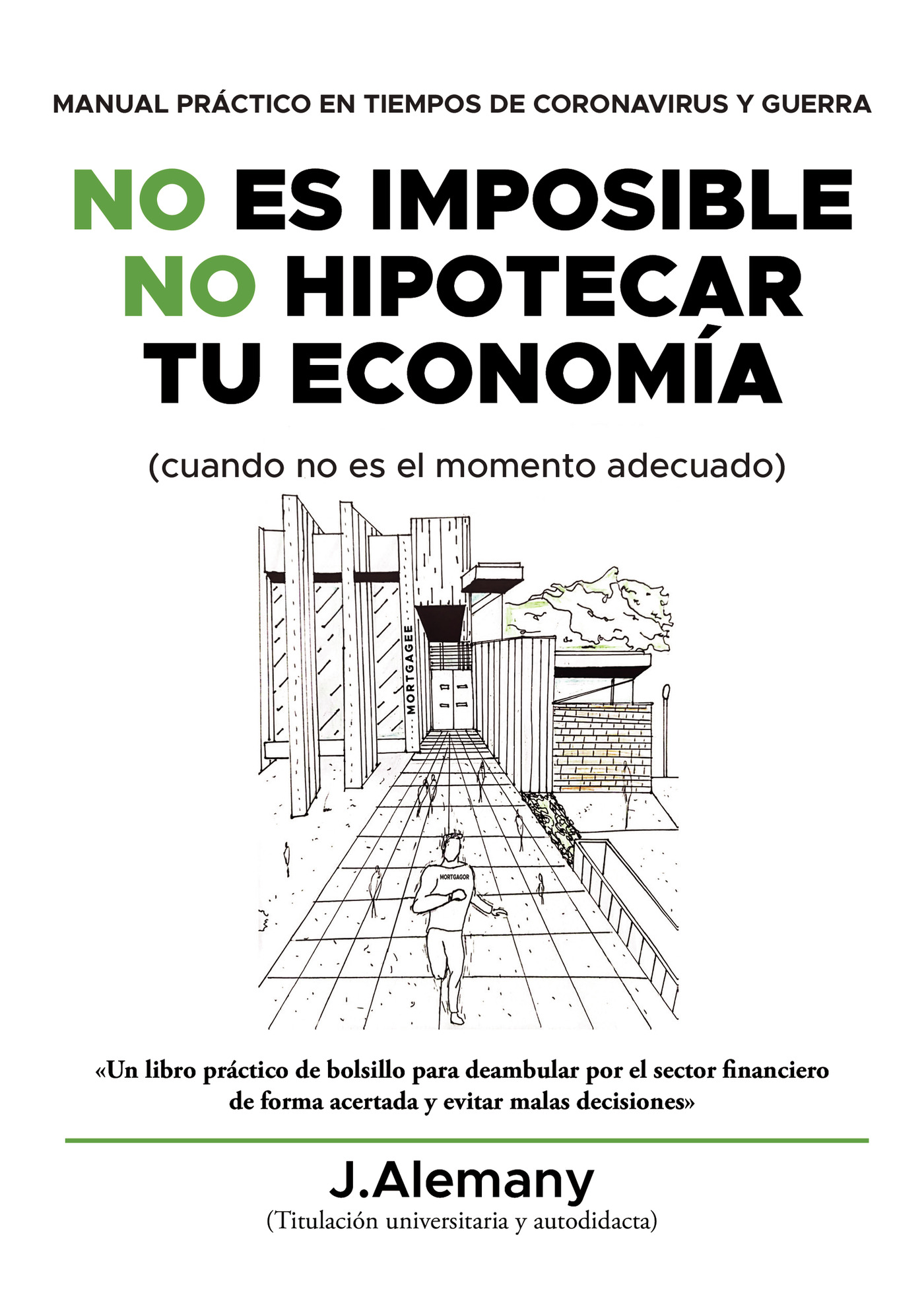 Portada de No es imposible no hipotecar tu economía