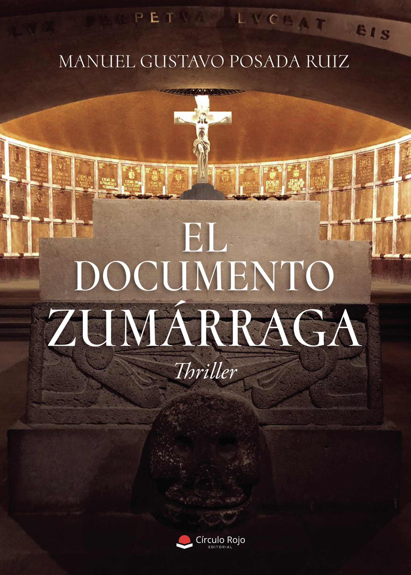 Portada de El documento Zumárraga · Manuel Gustavo Posada Ruiz