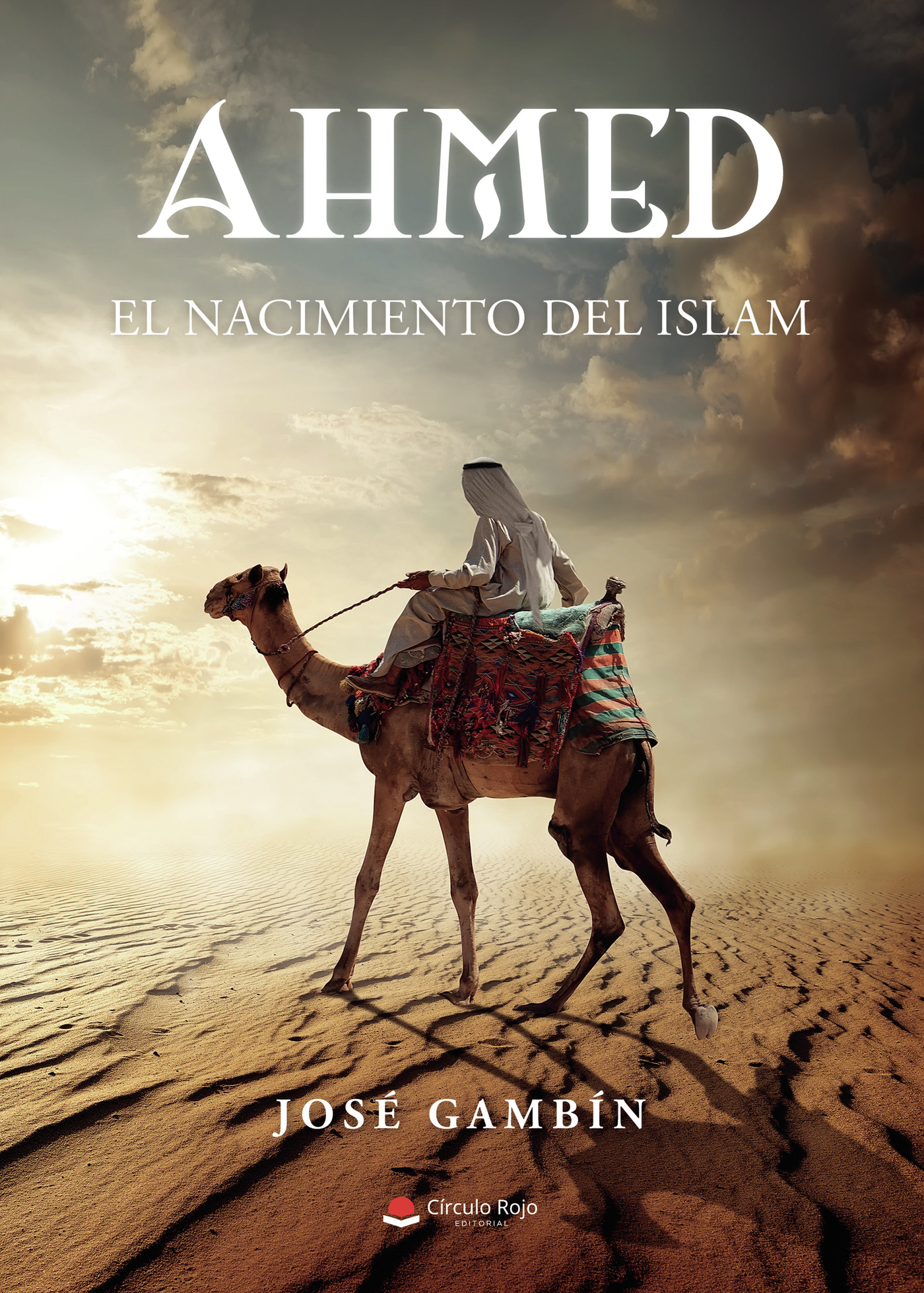 Portada de AHMED (El nacimiento del islam)