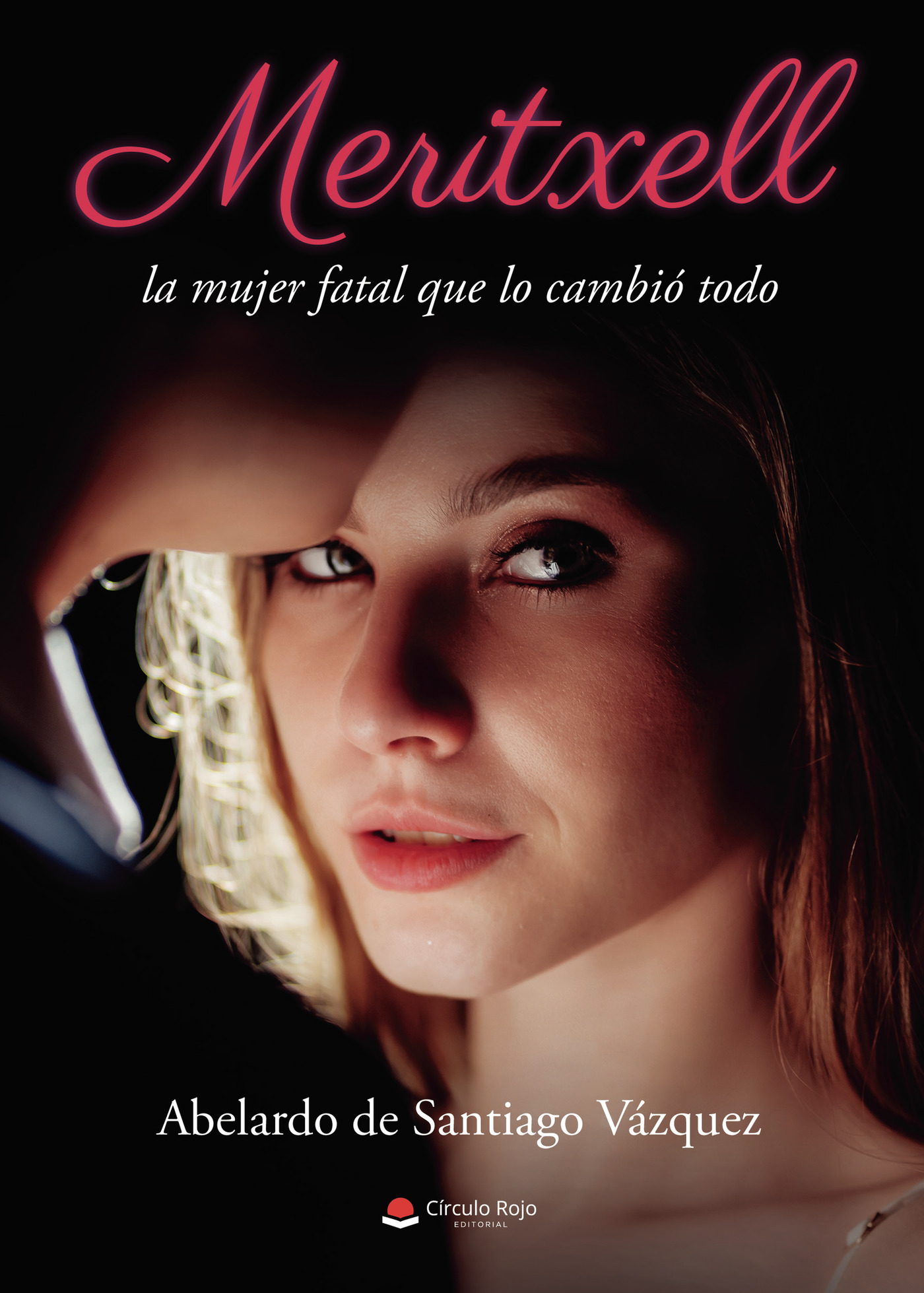 Portada de Meritxell la mujer fatal que lo cambió todo