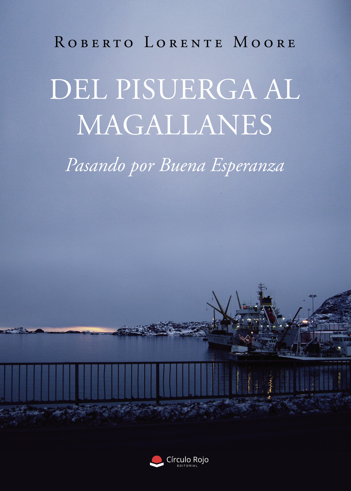 Portada de Del Pisuerga al Magallanes