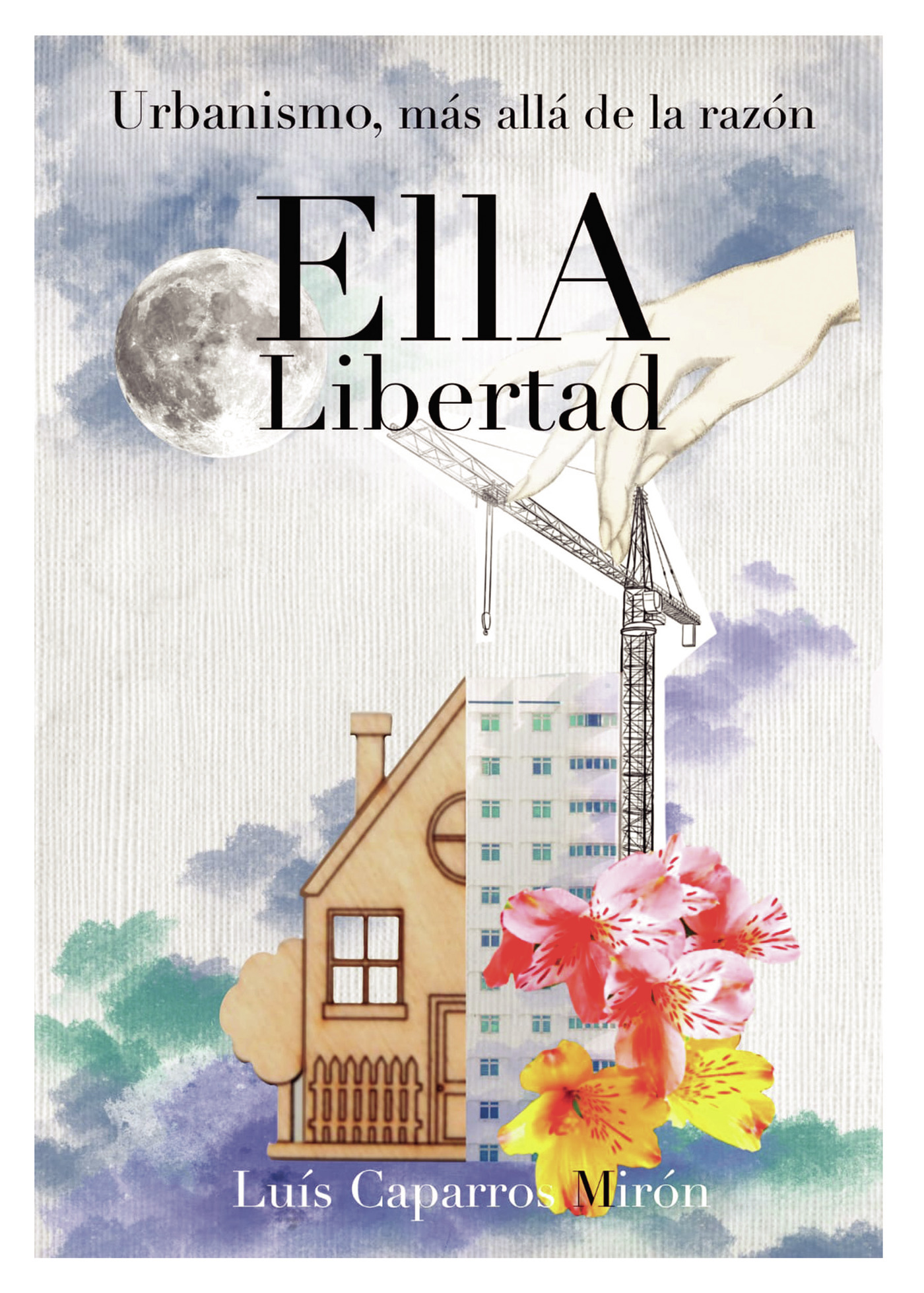 Portada de Urbanismo, más allá de la razón
