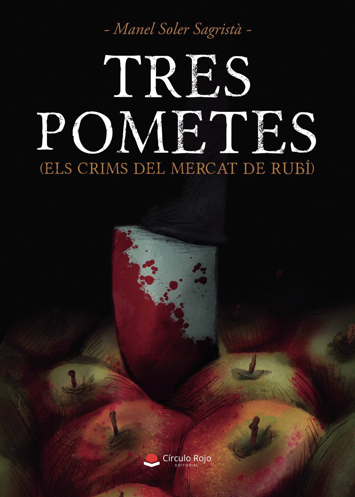Portada de Tres pometes (Els crims del Mercat de Rubí)