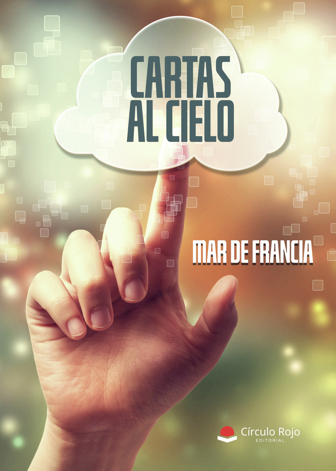 Portada de Cartas al cielo · Maria del Mar Bartolome Francia