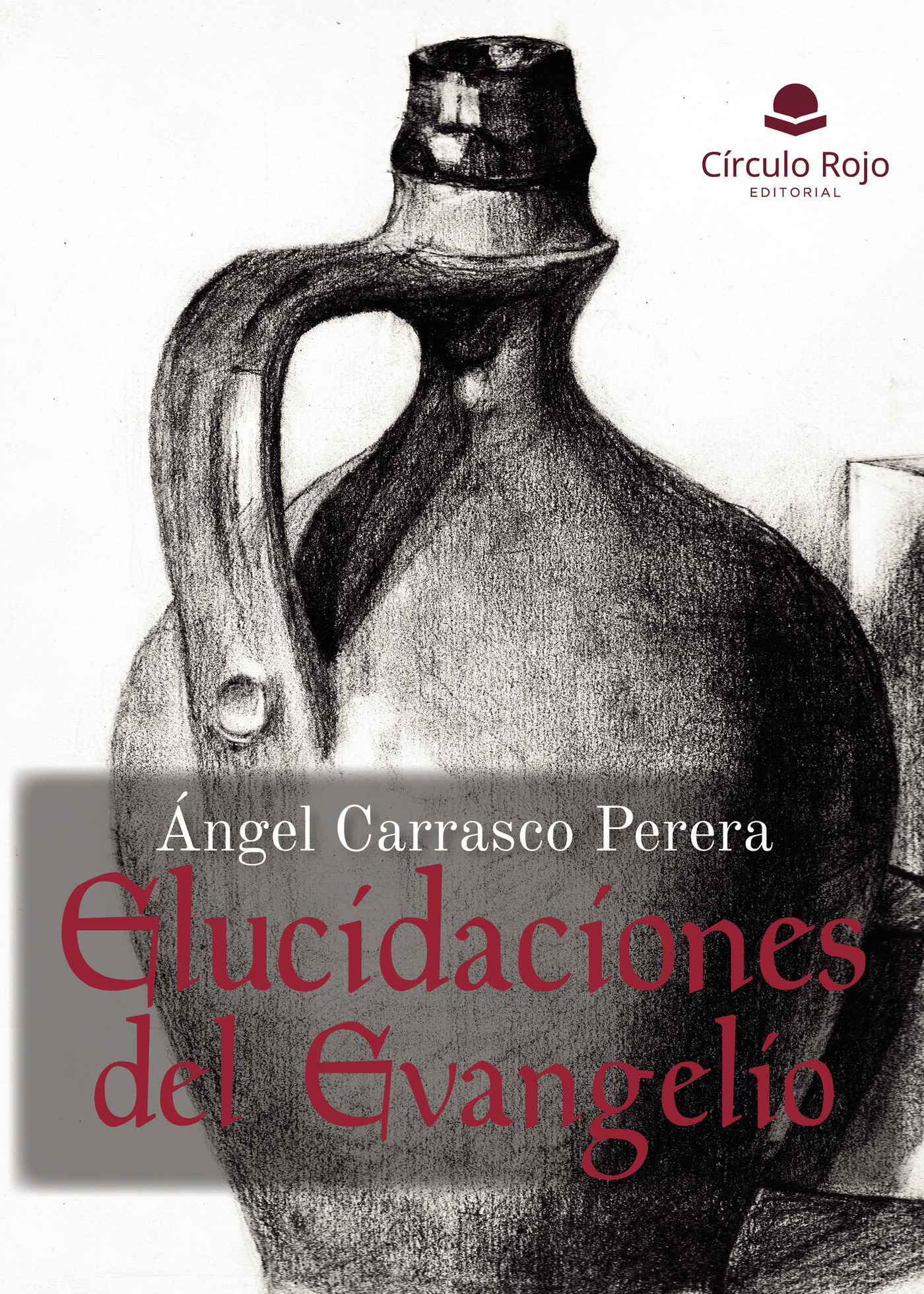 Portada de Elucidaciones del Evangelio