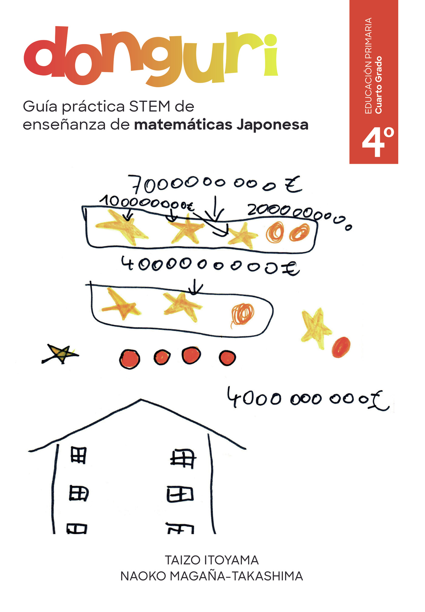 Portada de Guía práctica STEM de enseñanza de matemáticas Japonesa, DONGURI. Cuarto grado de la escuela primaria
