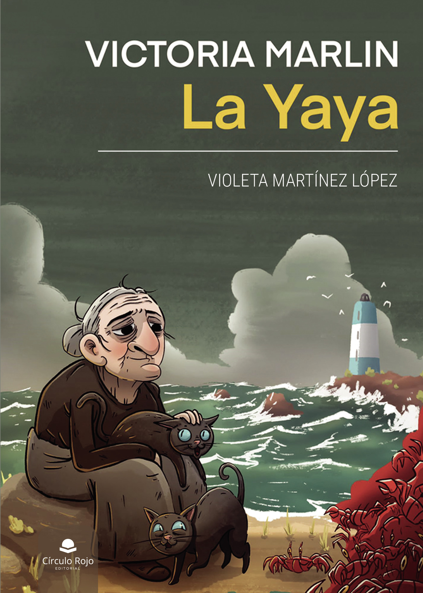 Portada de Victoria Marlin. La yaya · Violeta Martínez López