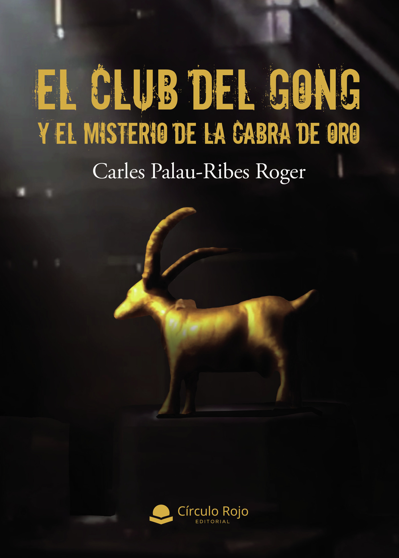 Portada de El club del Gong y el misterio de la cabra de oro