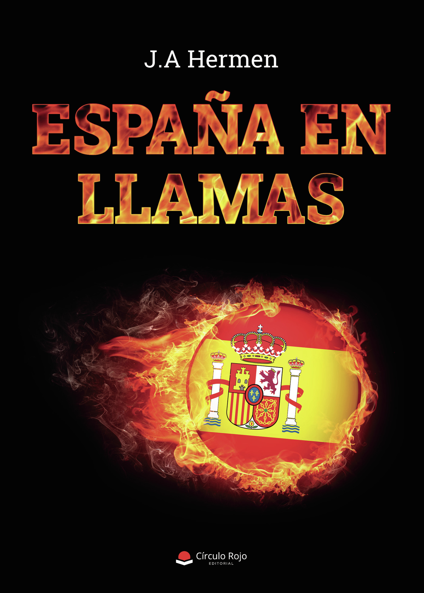 Portada de España en llamas