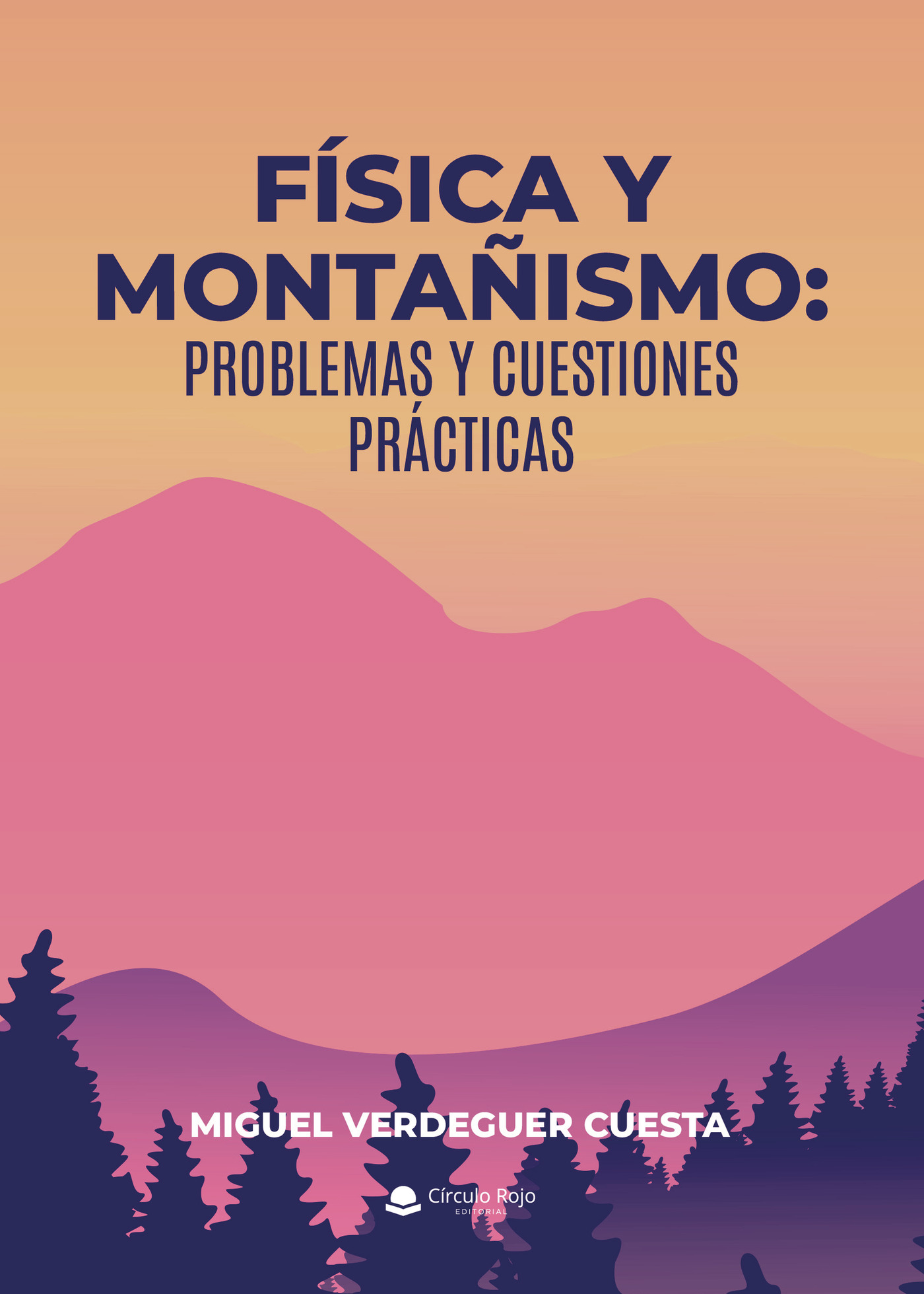 Portada de Física y montañismo · Miguel Verdeguer Cuesta