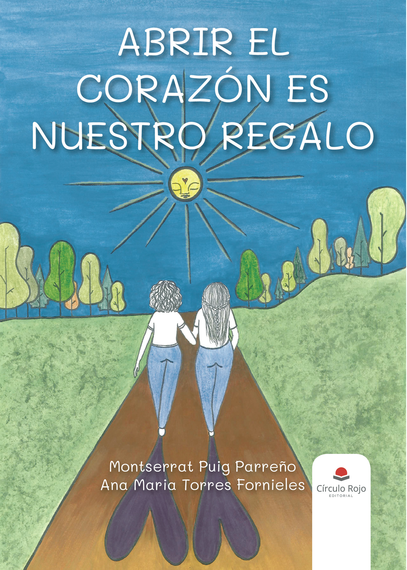 Portada de Abrir el corazón es nuestro regalo