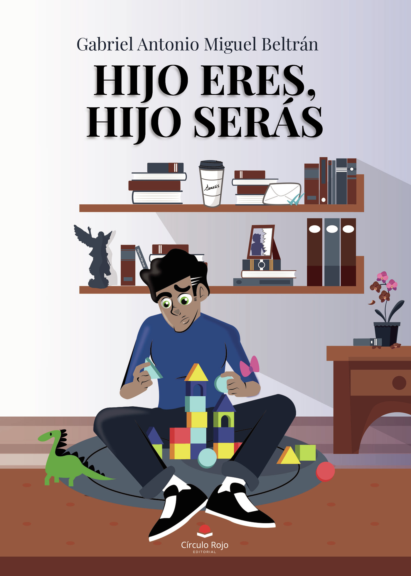 Portada de Hijo eres, hijo seras