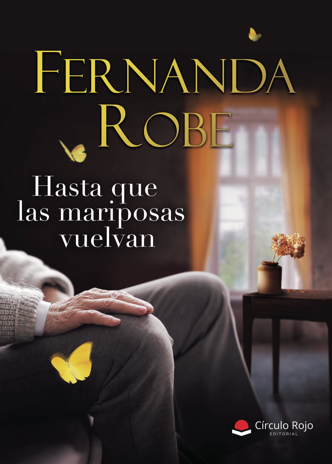 Portada de Hasta que las mariposas vuelvan