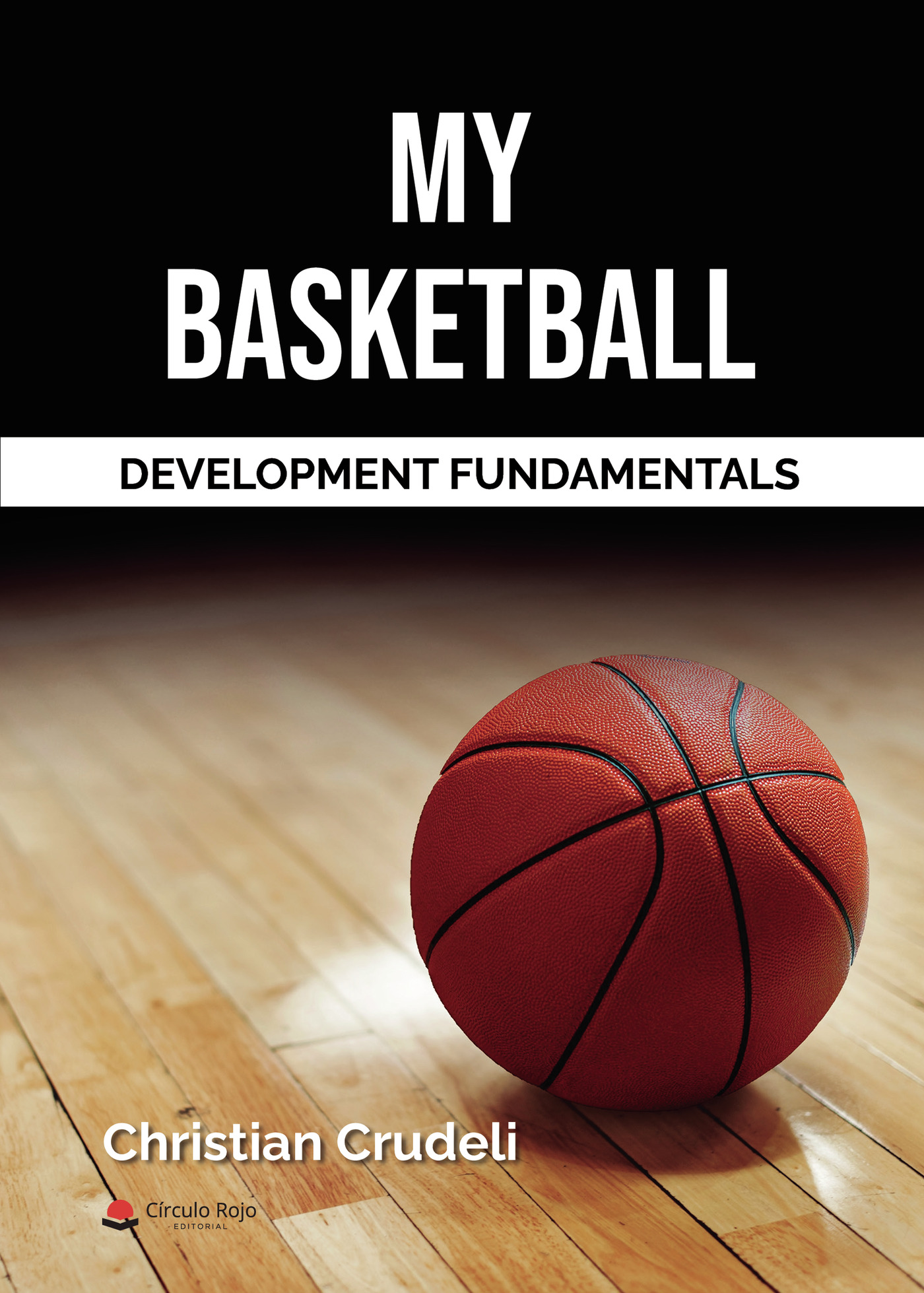 Portada de My Basketball, Development Fundamentals