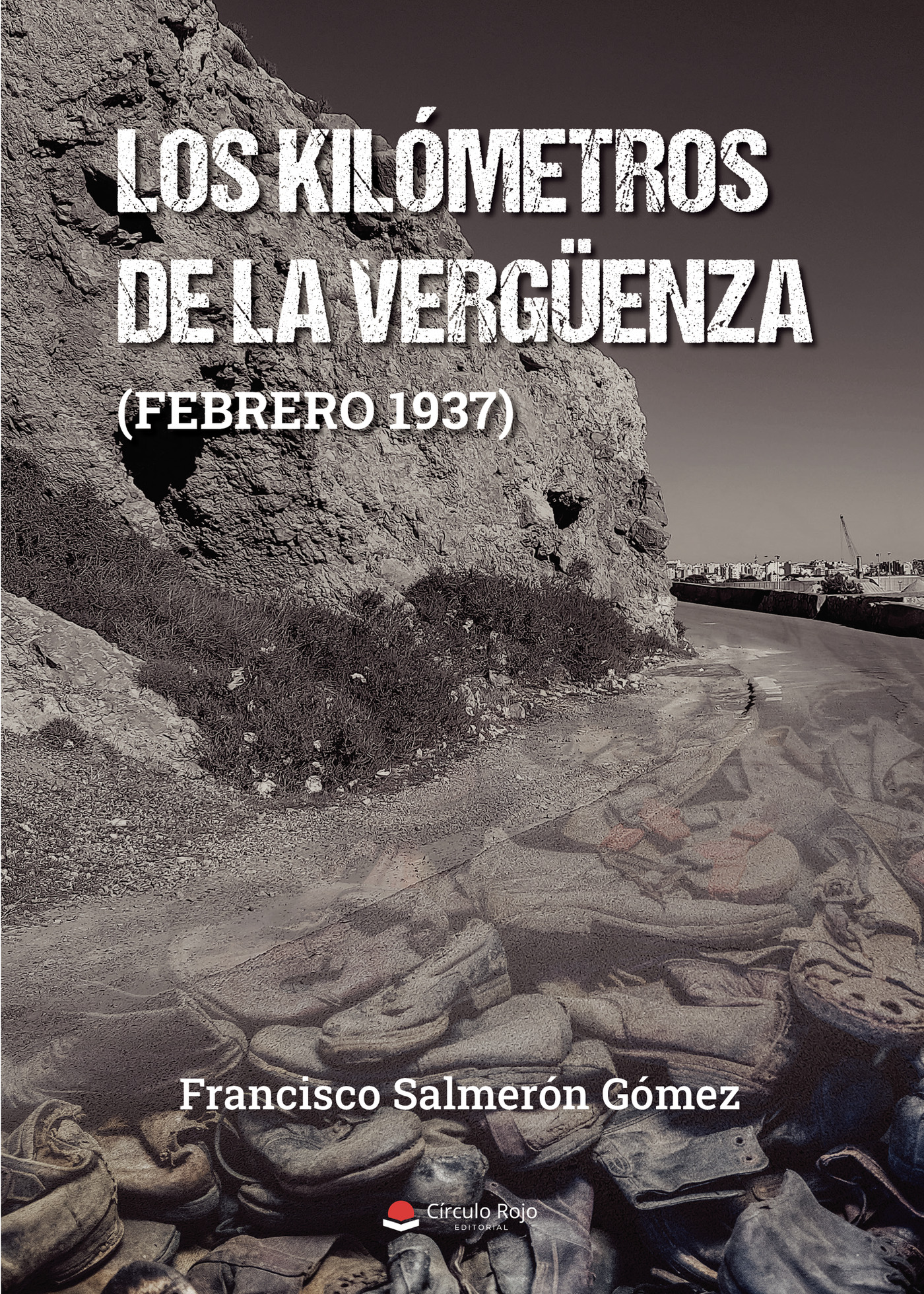 Portada de Los kilómetros de la vergüenza