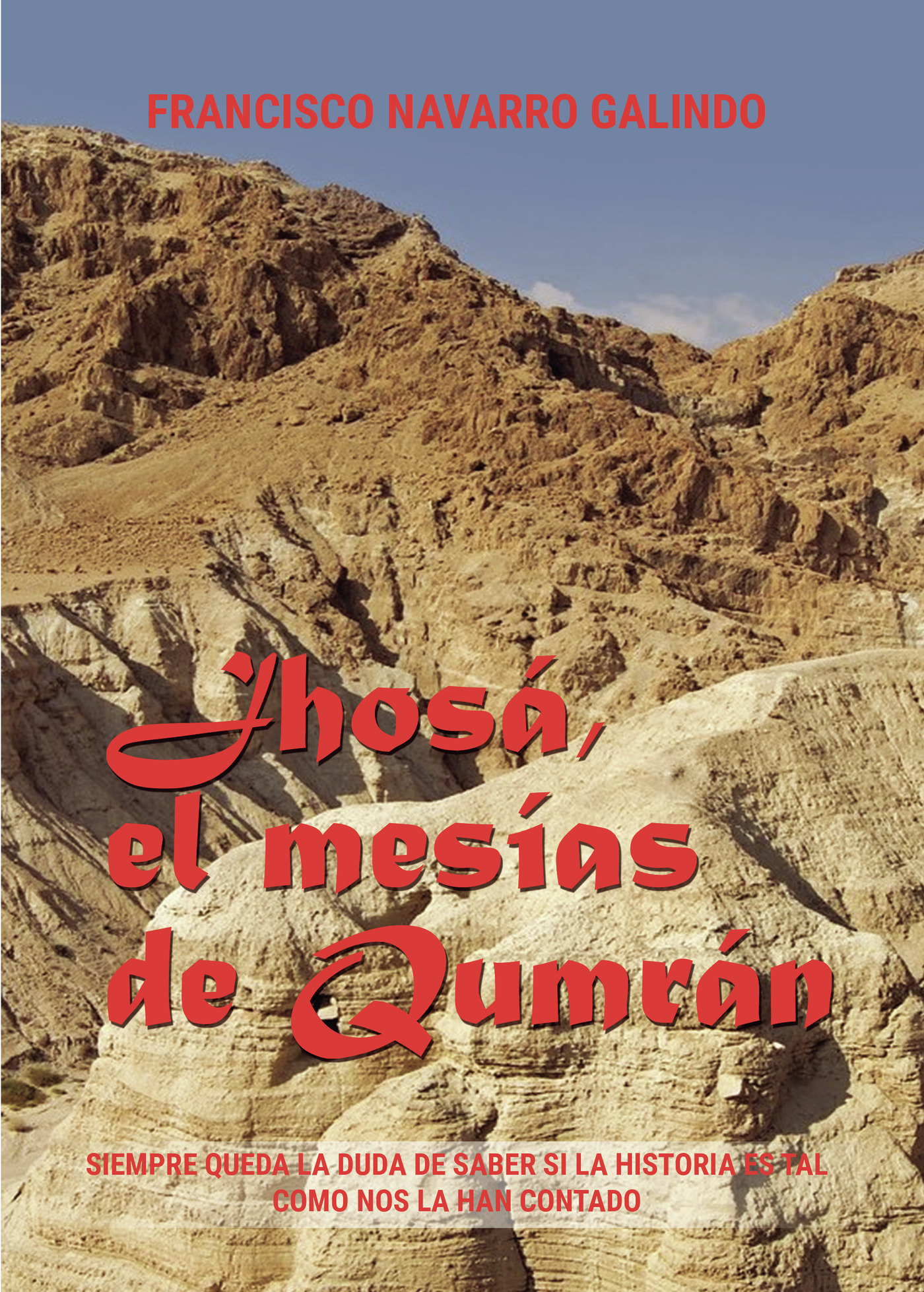 Portada de Jhosá, el mesías de Qumram