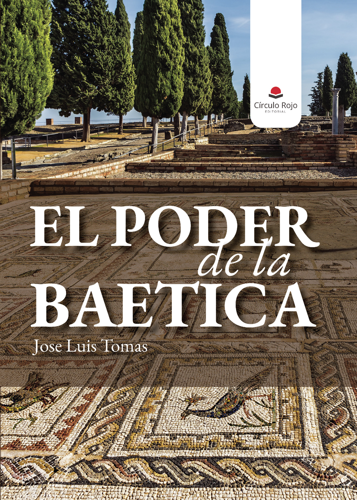 Portada de El Poder de la Baetica · Jose Luis Tomas
