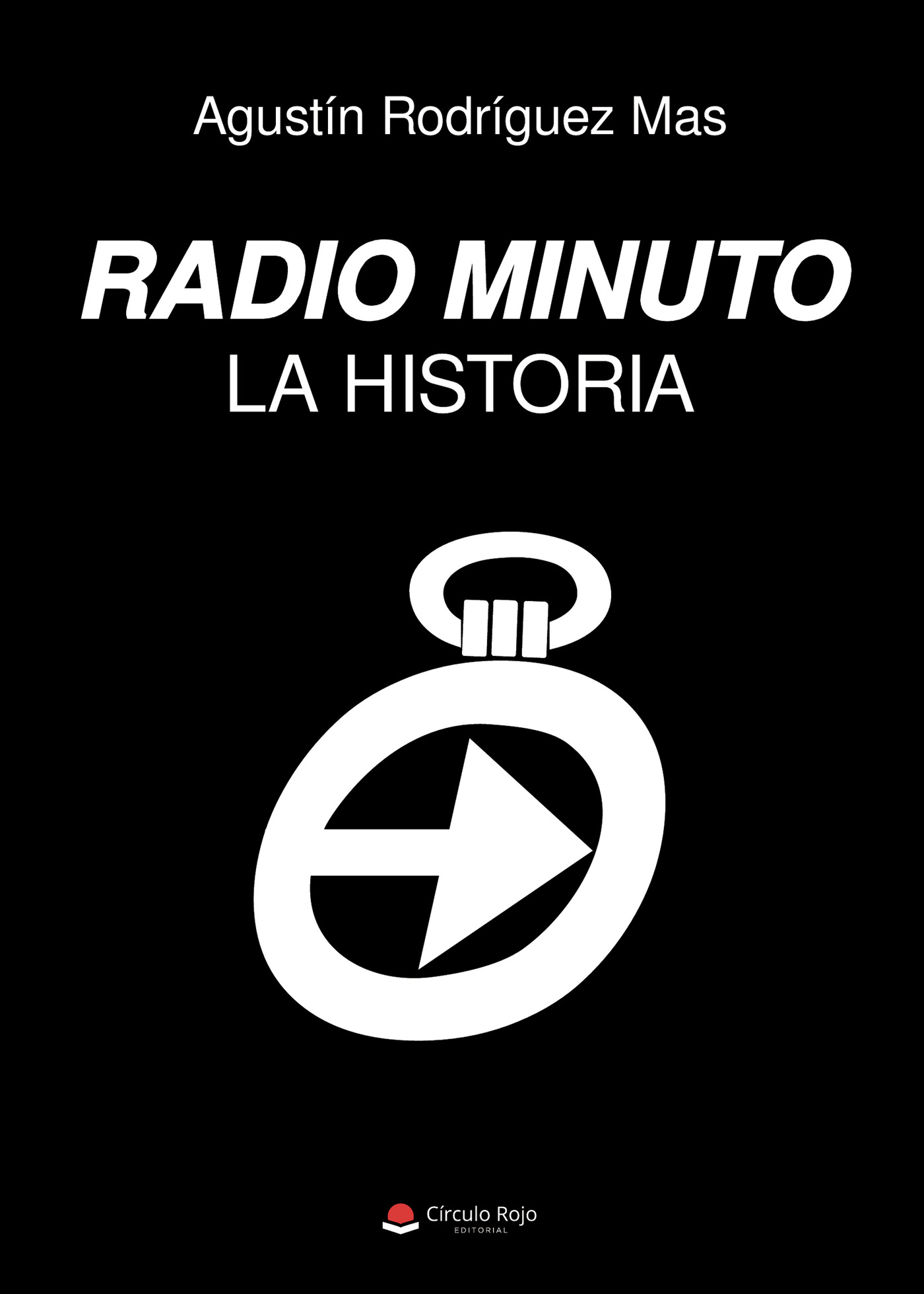 Portada de Radio minuto. La historia