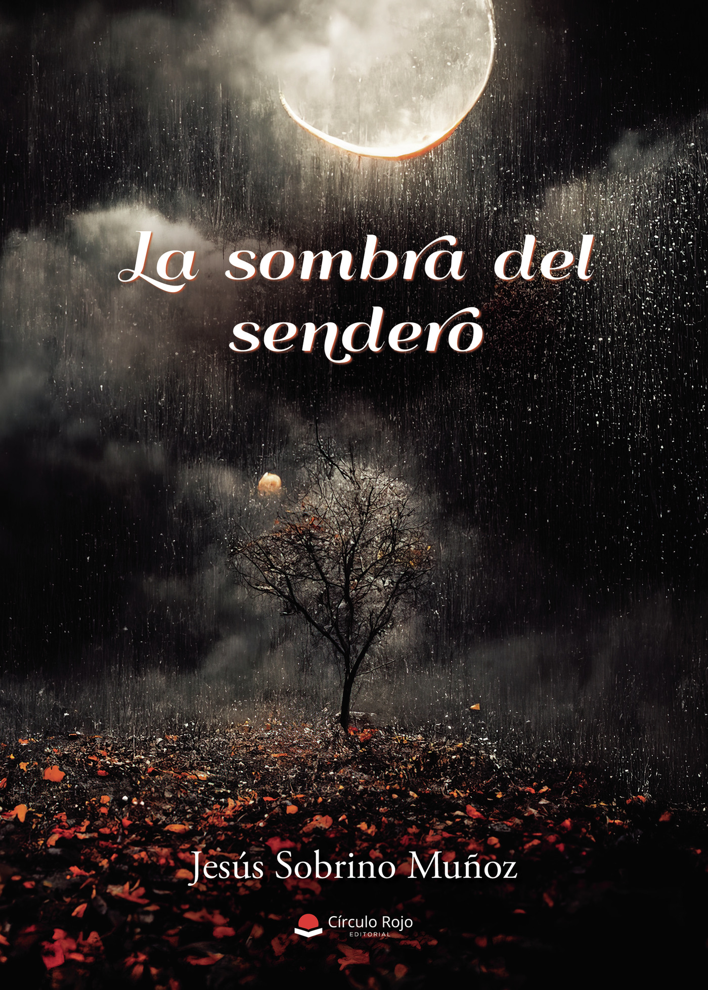 Portada de La sombra del sendero · Jesús Sobrino Muñoz