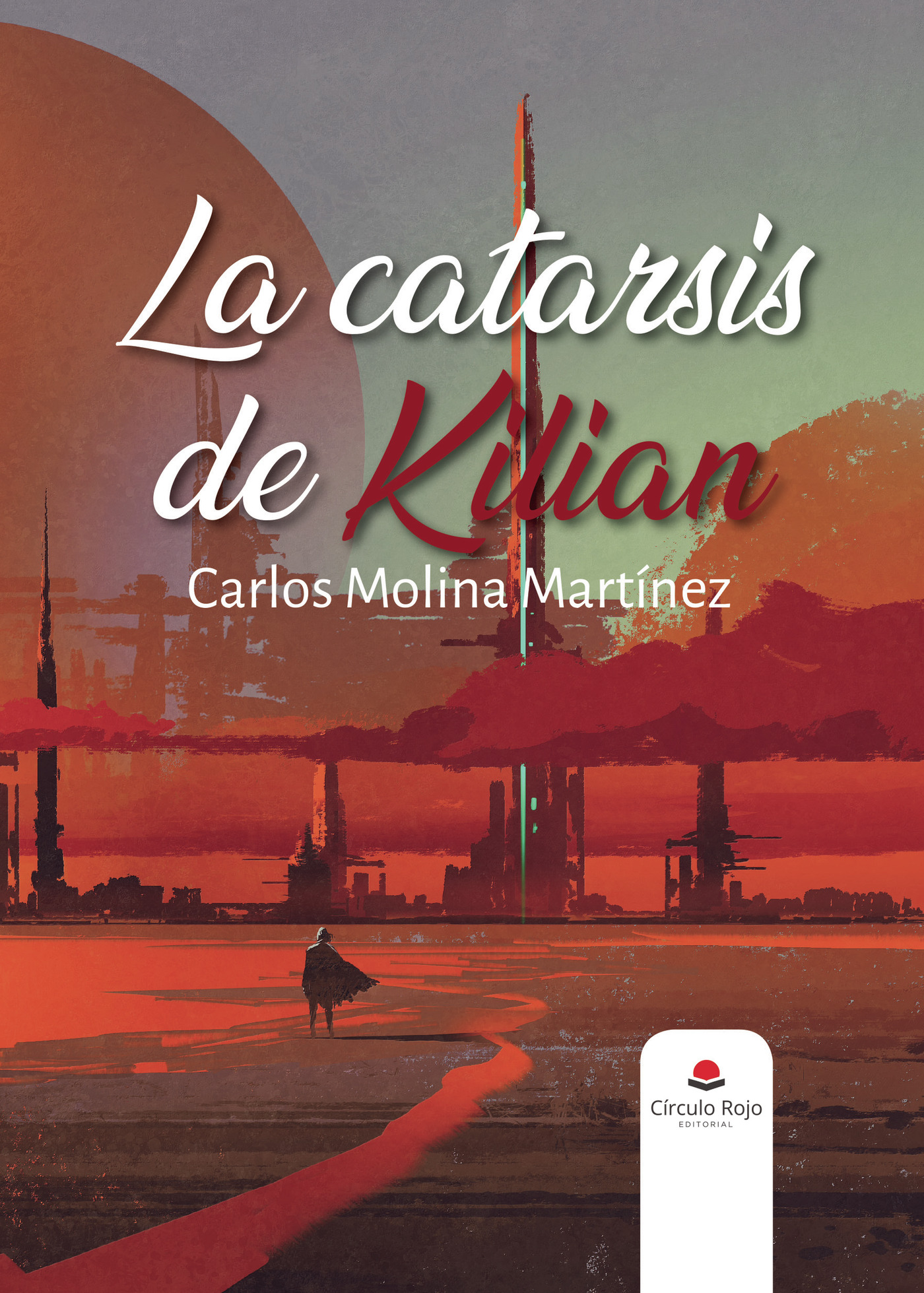 Portada de La catarsis de Kilian