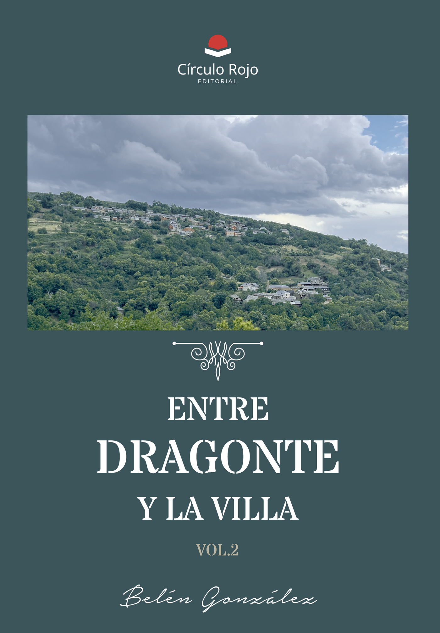 Portada de Entre Dragonte y la Villa. Volumen 2