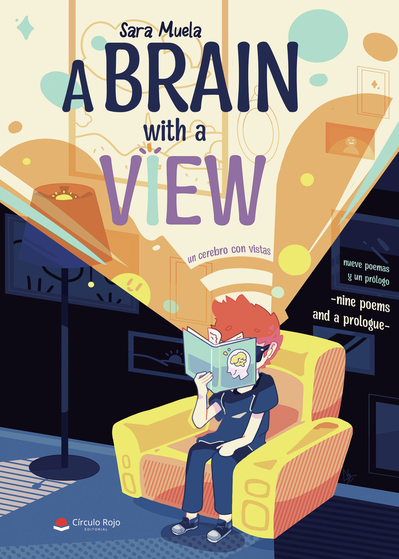 Portada de Brains with a view: nine poems and a prologue/ Un cerebro con vistas: nueve poemas y un prólogo