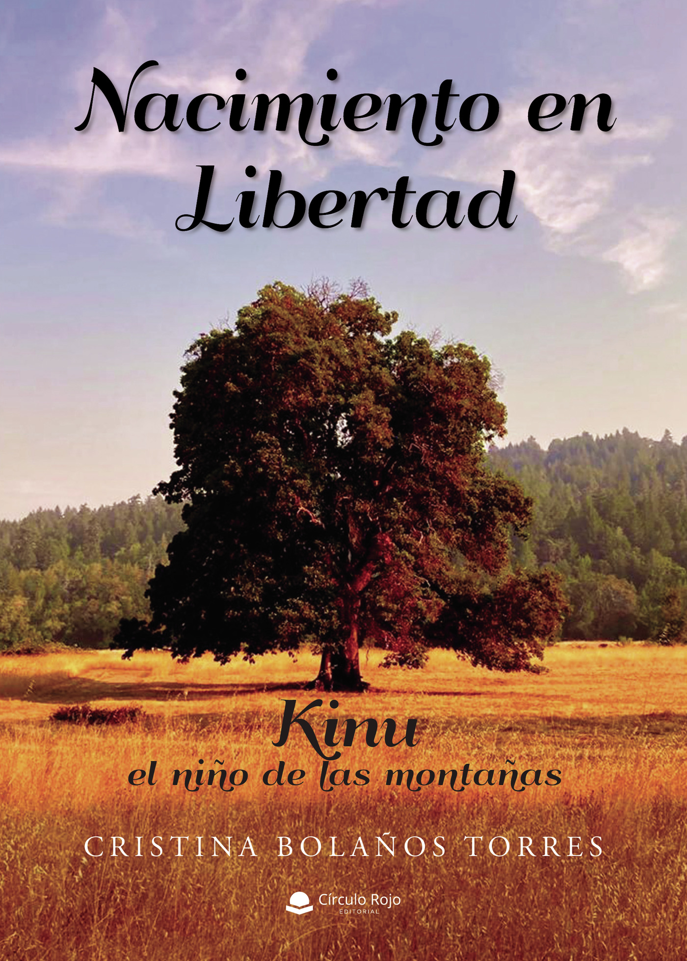 Portada de Nacimiento en libertad (Kinu el niño de las montañas)